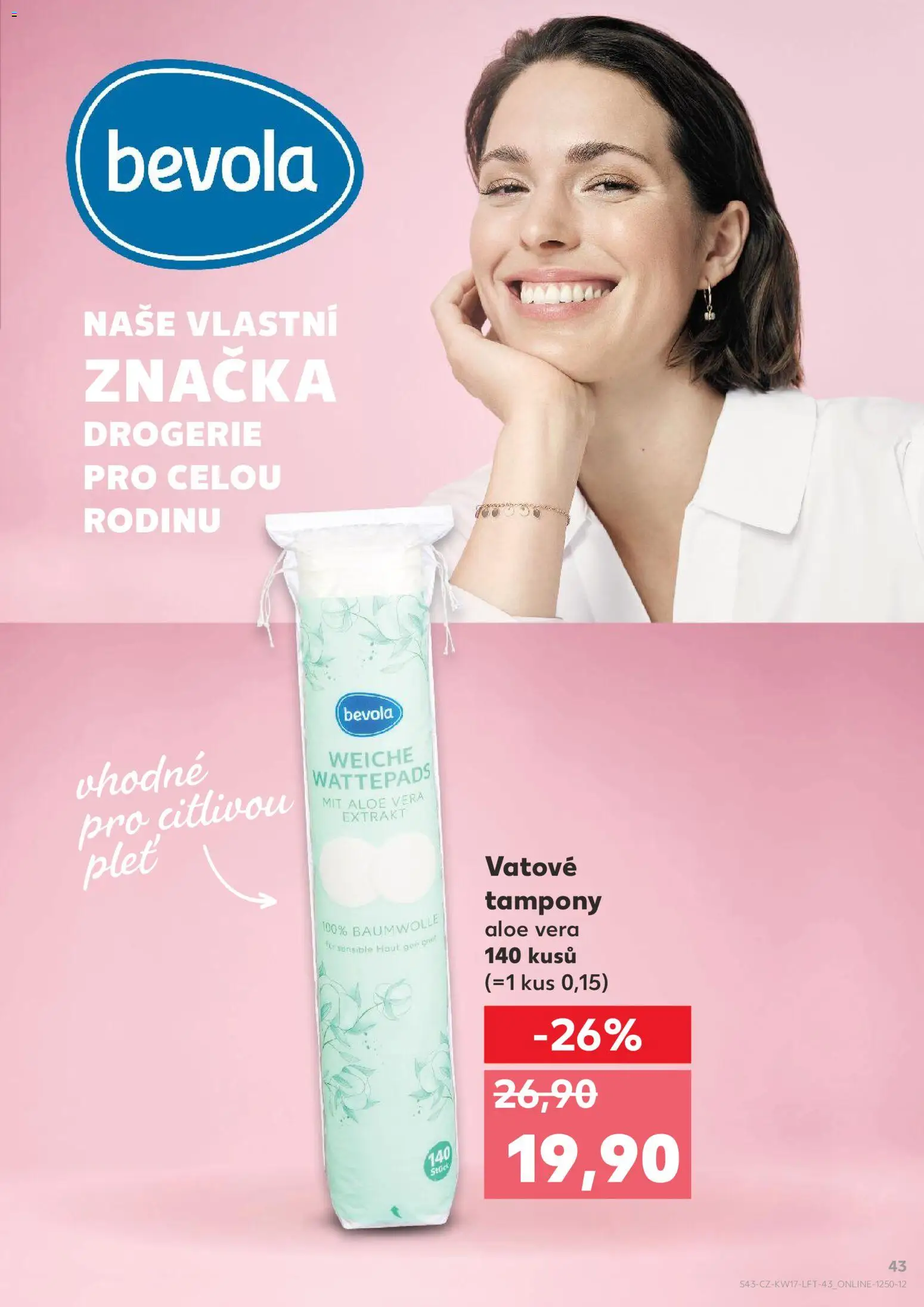 Kaufland leták - Kolín od 22.04.2026 | Strana: 43 | Produkty: Bevola, Aloe vera, Drogerie, Tampony