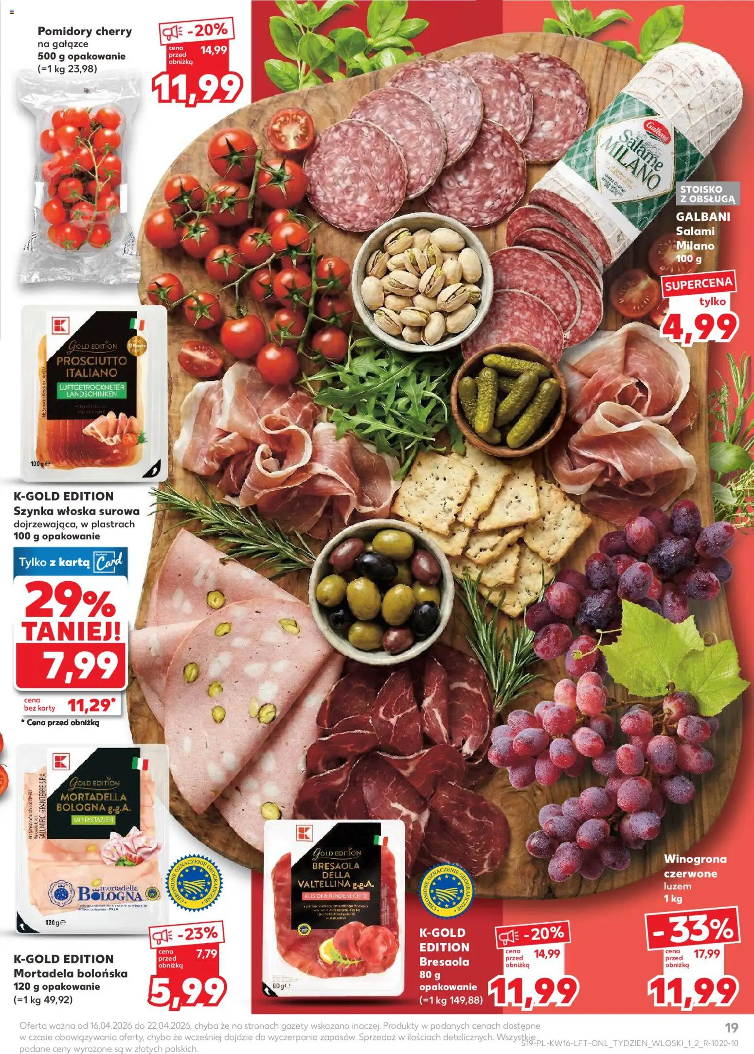 Kaufland gazetka od 16.04.2026 | Strona: 19 | Produkty: Winogrona, Mortadela, Szynka, Pomidory