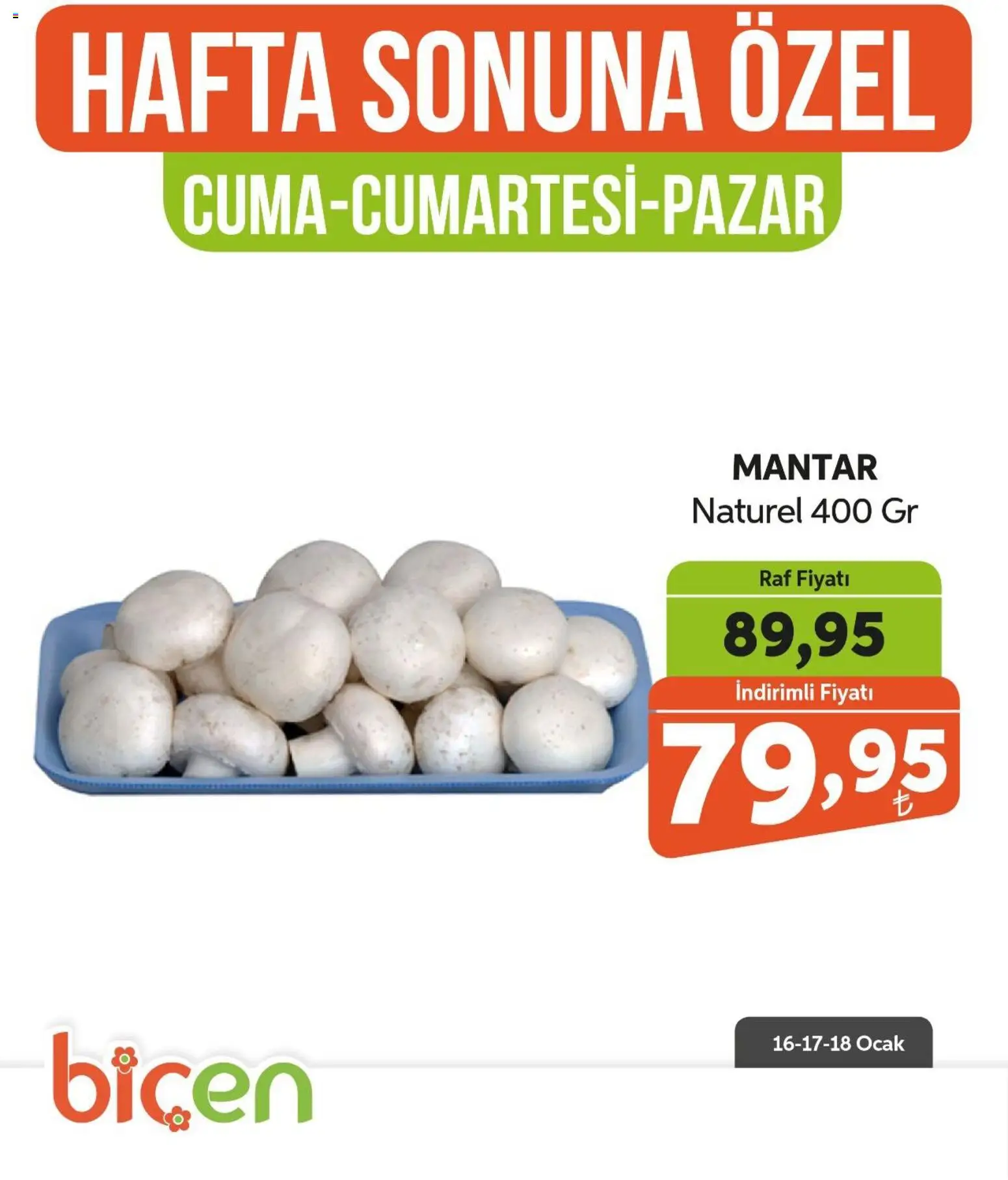 Biçen Market Hafta Sonuna Özel - Sebze İndirimi - 16.01.2026 tarihinden itibaren geçerlidir | Sayfa: 13 | Ürünler: Raf, Mantar, Ocak
