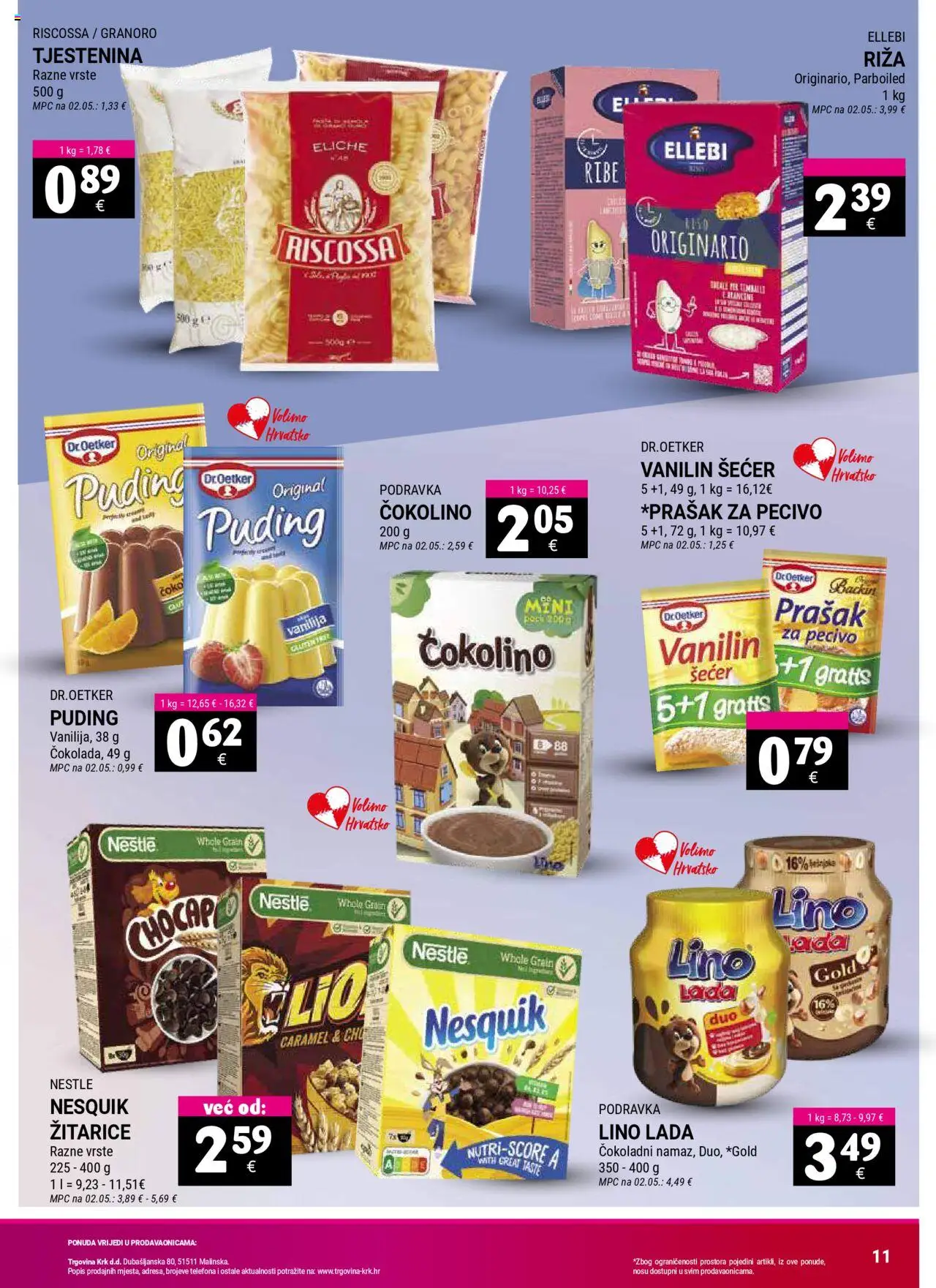 Trgovina Krk katalog | vrijedi od 16.09.2025 | Stranica: 11 | Proizvodi: Nesquik, Pecivo, Vanilin šećer, Čokolino