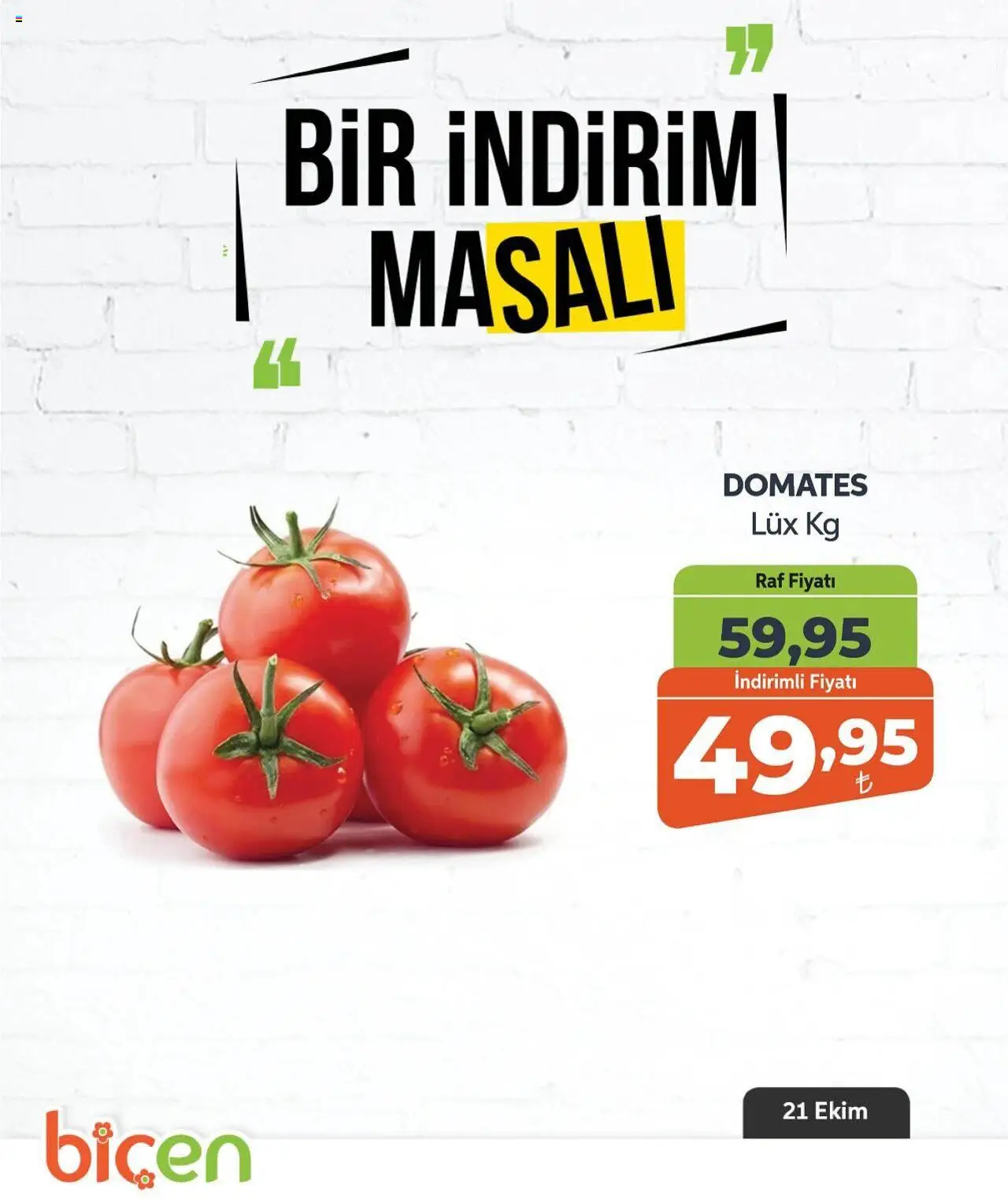 Biçen Market Bir İndirim MaSalı - 21.10.2025 tarihinden itibaren geçerlidir | Sayfa: 18 | Ürünler: Raf, Domates