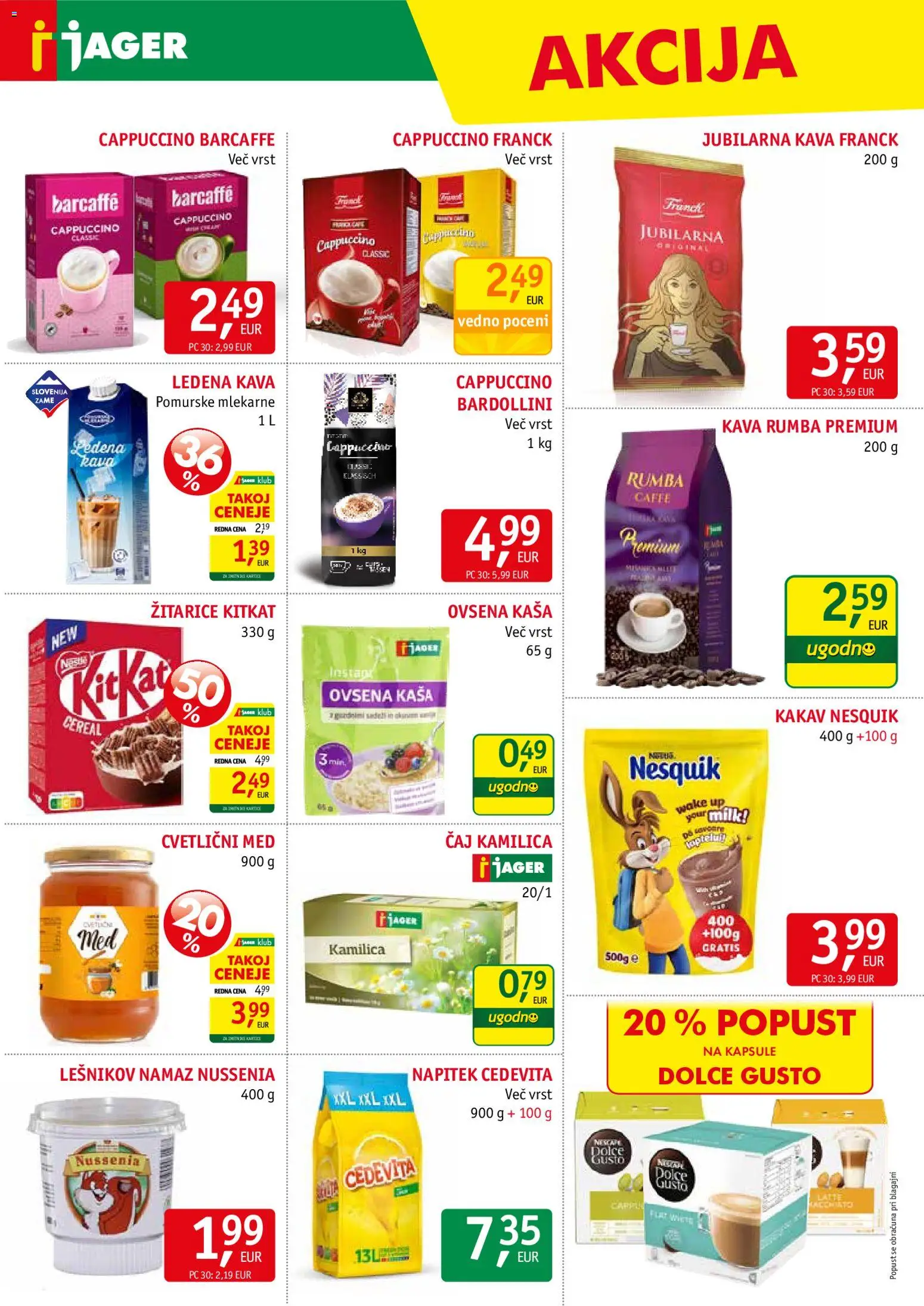 Novi Jager katalog ponudbe – veljaven od 07.01.2026 | Stran: 10 | Izdelki: Tijera de poda, Lešnikov namaz, Kakav, Kava