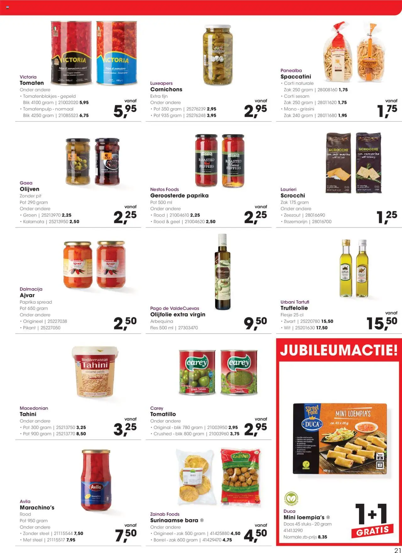  | Pagina: 21 | Producten: Olijfolie, Kész piskótalap, Zeezout, Olijven