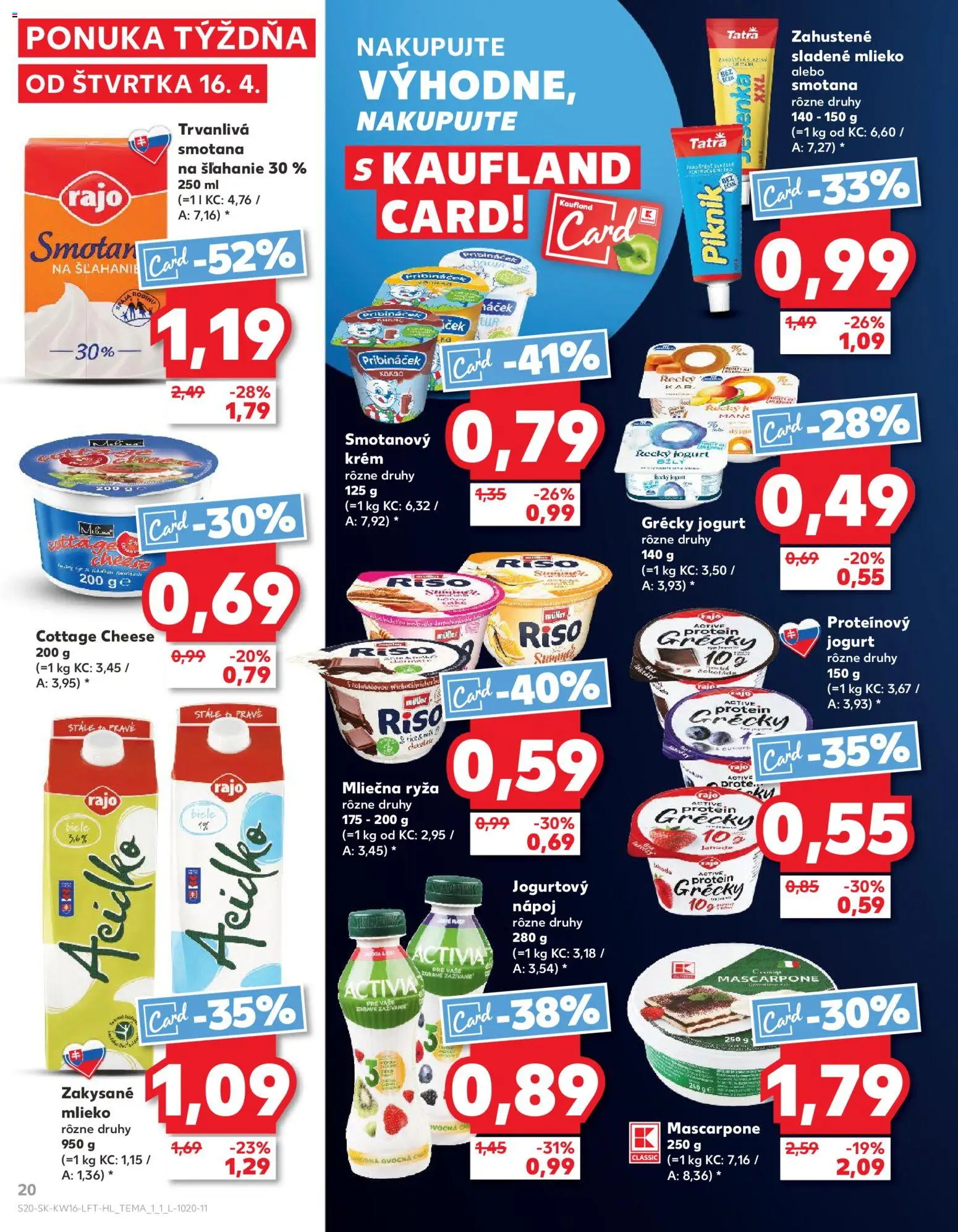 Nové Kaufland akcie – leták je platný od 16.04.2026 | Strana: 20 | Produkty: Mlieko, Jogurt, Grécky jogurt, Raid