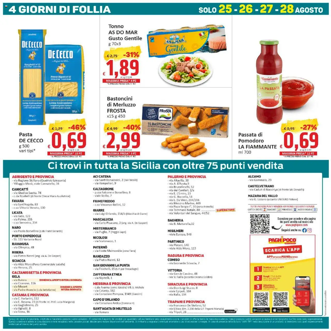 Volantino Paghi Poco del 19.08.2025 | Pagina: 20 | Prodotti: Merluzzo, Tonno, Penne, Presa
