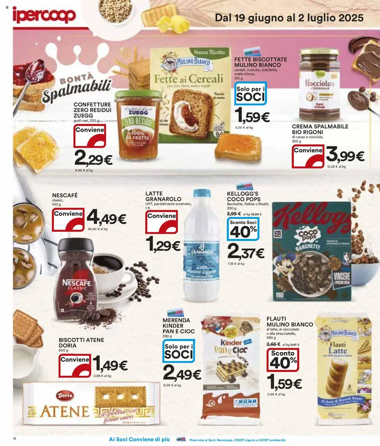 Volantino Ipercoop del 19.06.2025 | Pagina: 16 | Prodotti: Cioccolato, Cereali, Frutta, Fette biscottate