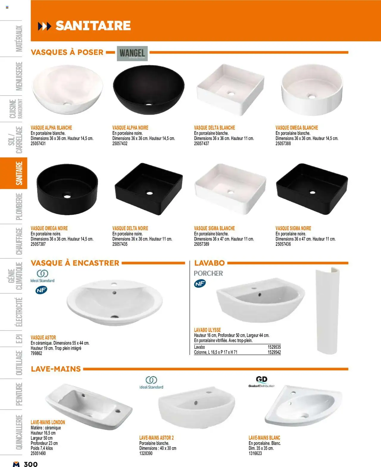  | Page: 300 | Produits: Poids, Porcelaine, Lavabo