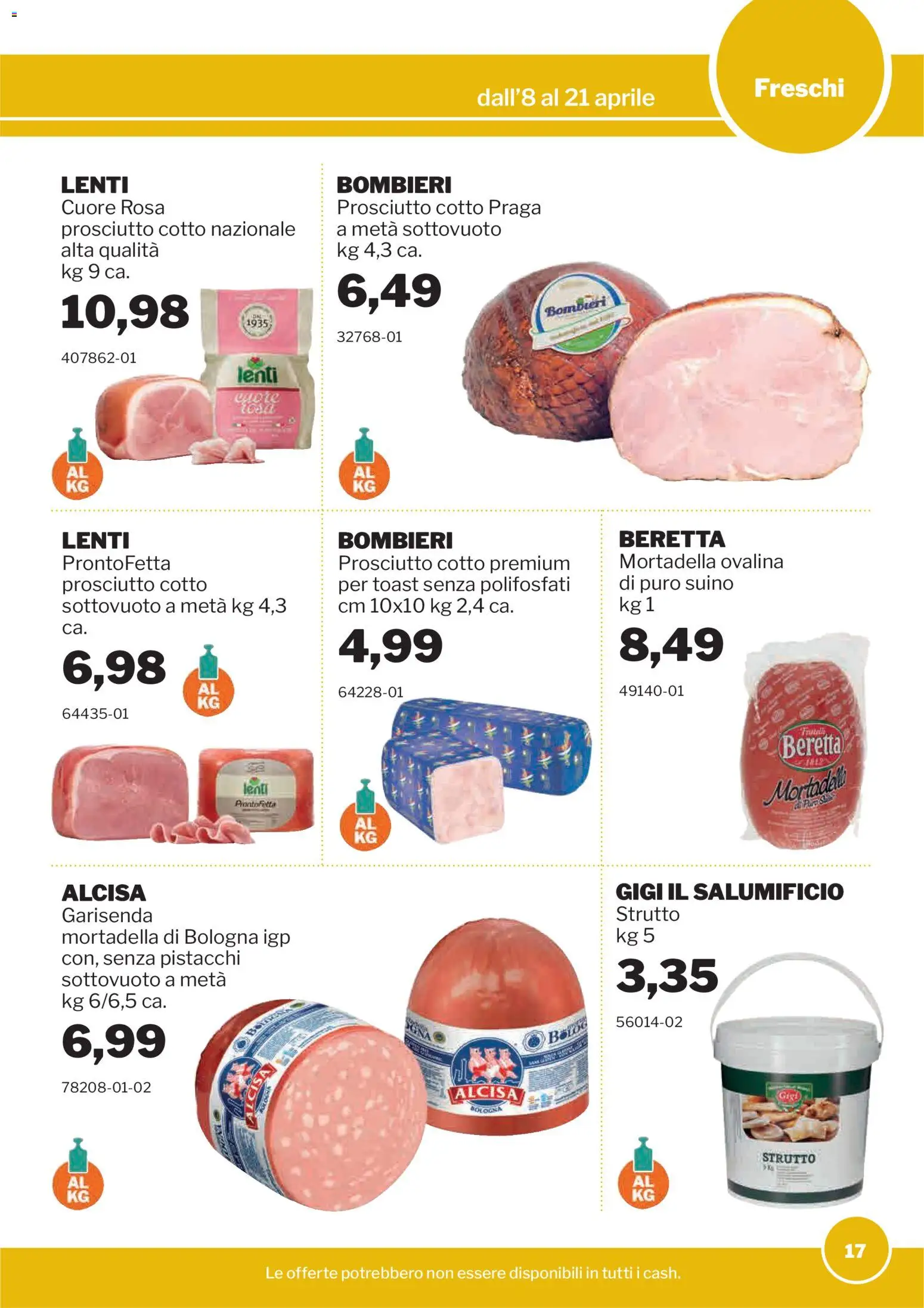 Volantino Sogegross del 08.04.2026 | Pagina: 17 | Prodotti: Prosciutto Cotto, Suino, Mortadella, Pistacchi