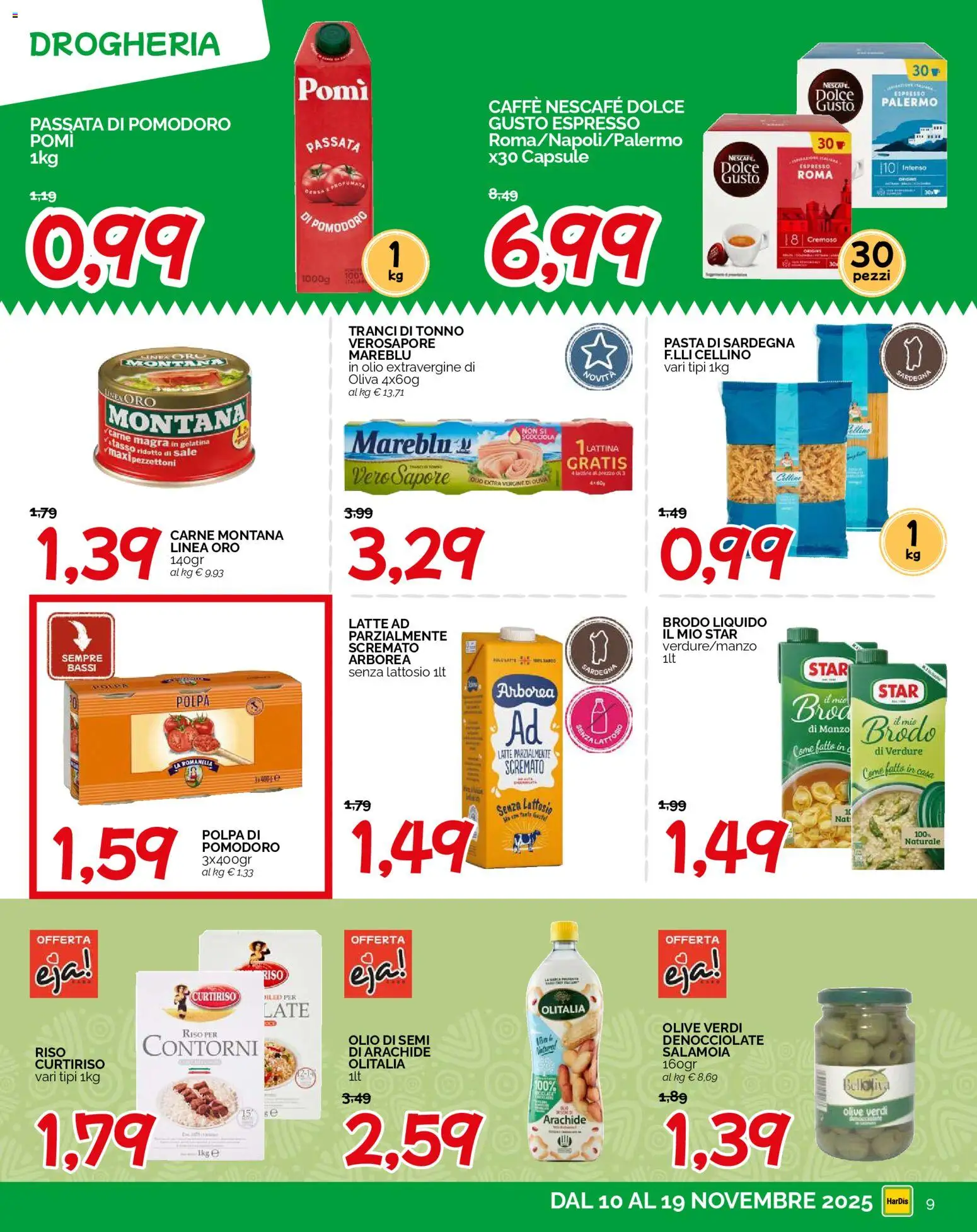 Volantino HarDis del 10.11.2025 | Pagina: 9 | Prodotti: Caffè, Olio, Passata di pomodoro, Tonno