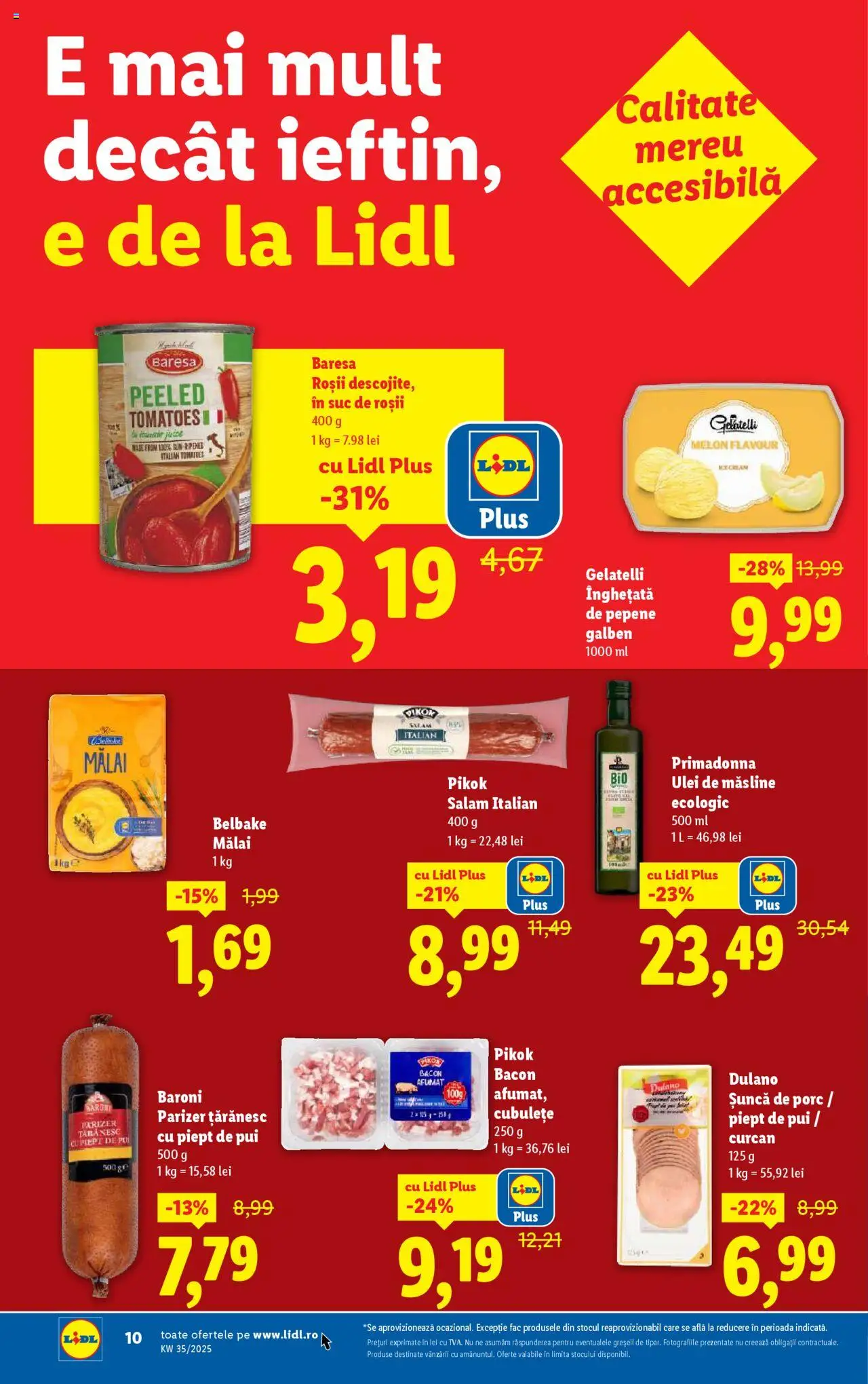 Catalog Lidl – valabil de la 25.08.2025 | Pagină: 10 | Produse: Pepene Galben, Parizer, Mălai, Înghețată