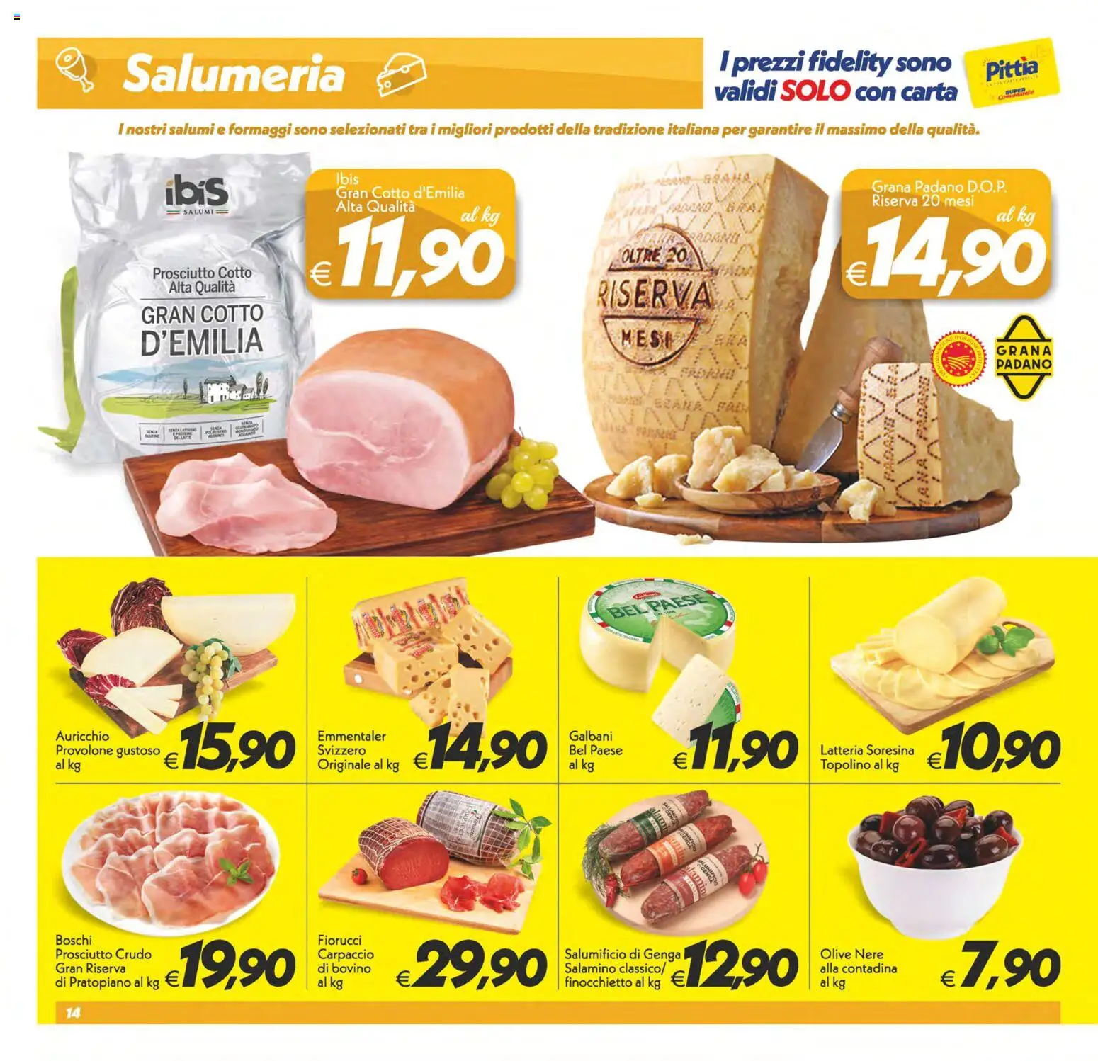 Volantino SuperConveniente del 24.10.2025 | Pagina: 14 | Prodotti: Prosciutto Crudo, Prosciutto Cotto, Olive, Grana Padano