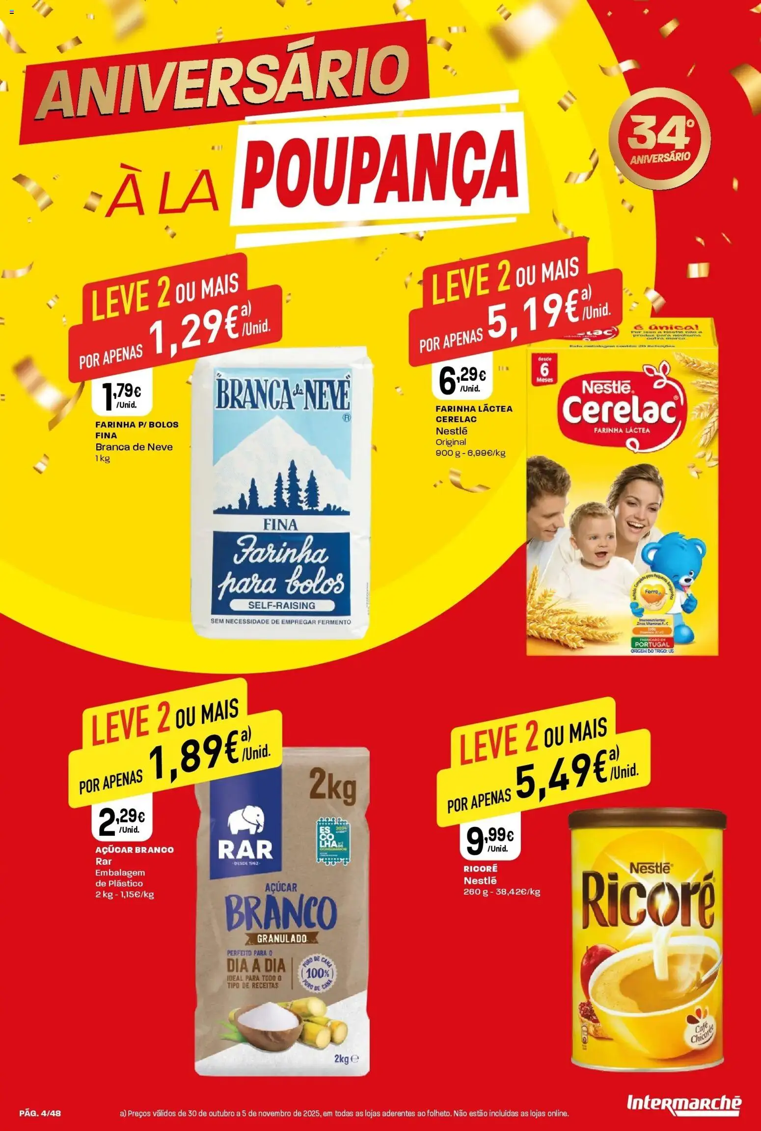 Intermarché - Aniversário à la poupança! » de 30/10/2025 - 05/11/2025 | Página: 4 | Produtos: Farinha láctea, Nestlé, Café, Açúcar