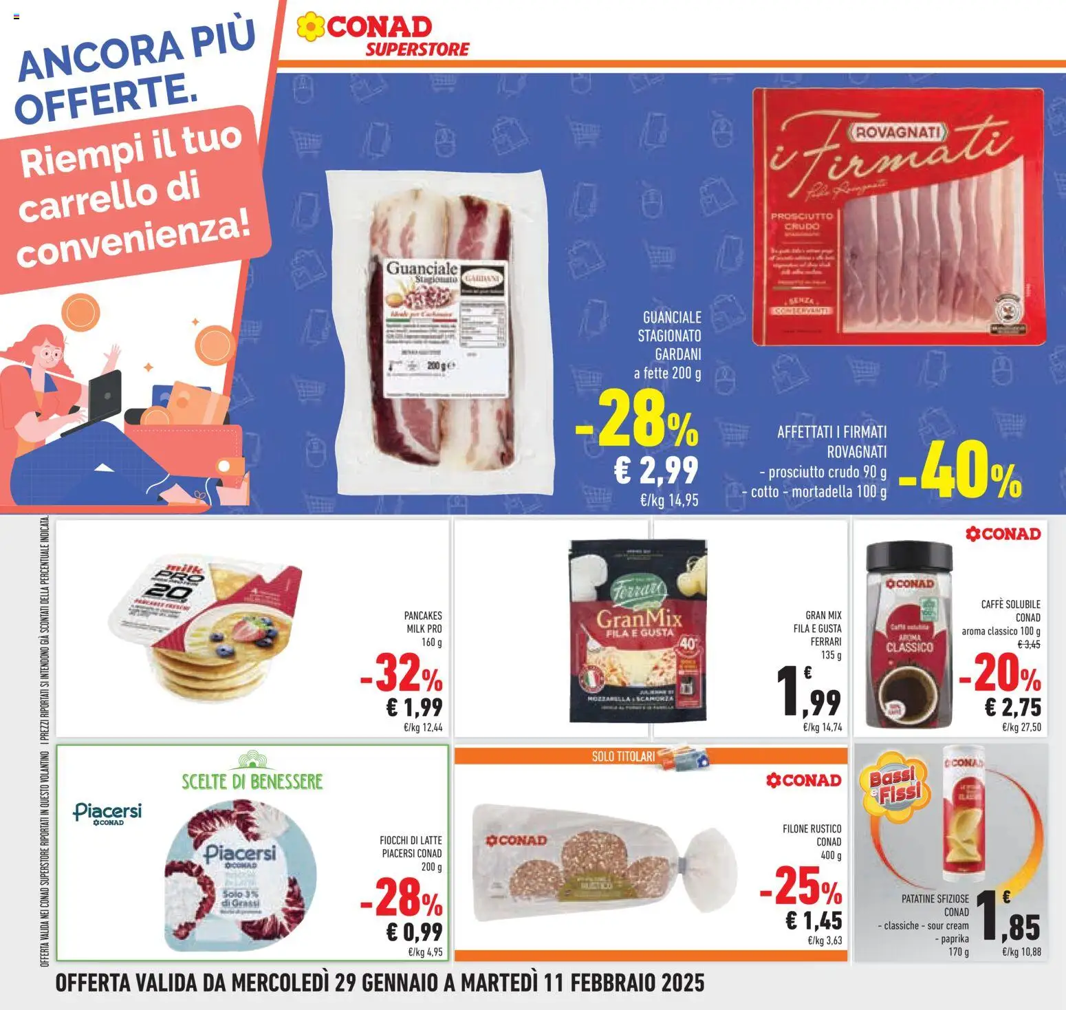 Volantino Conad del 29.01.2026 | Pagina: 32 | Prodotti: Prosciutto Crudo, Patatine, Fiocchi, Mozzarella