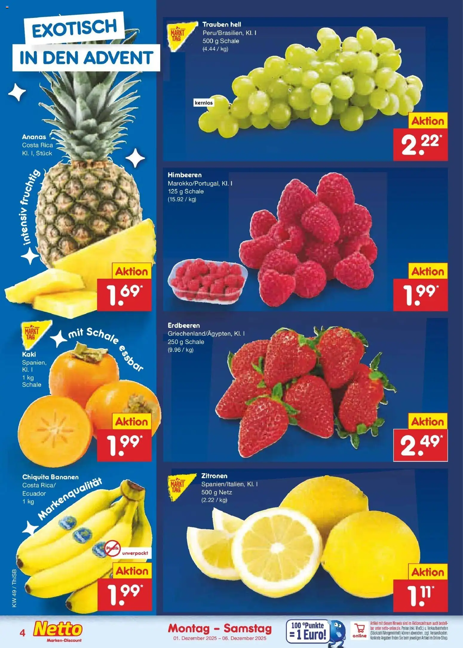 Netto Marken-Discount prospekt Spremberg	 – gültig ab 01.12.2025 | Seite: 4 | Produkte: Trauben, Bananen, Kaki, Erdbeeren