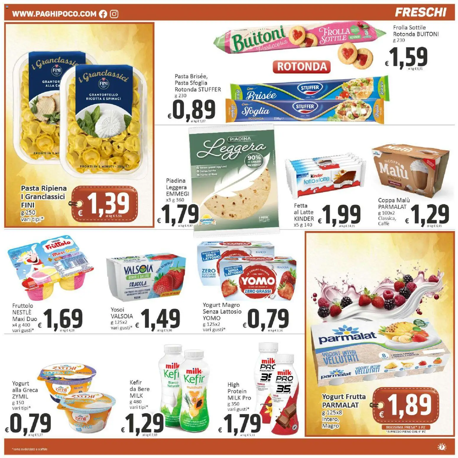 Volantino Paghi Poco del 03.03.2026 | Pagina: 7 | Prodotti: Latte, Spinaci, Ricotta, Scaffale