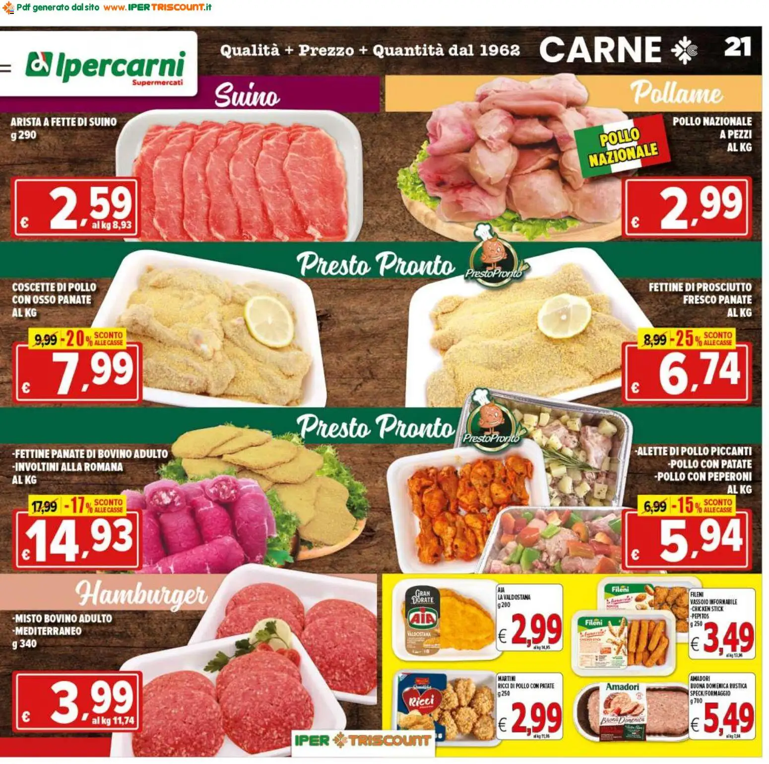 Volantino Ipertriscount del 17.03.2026 | Pagina: 21 | Prodotti: Bovino, Peperoni, Suino, Prosciutto