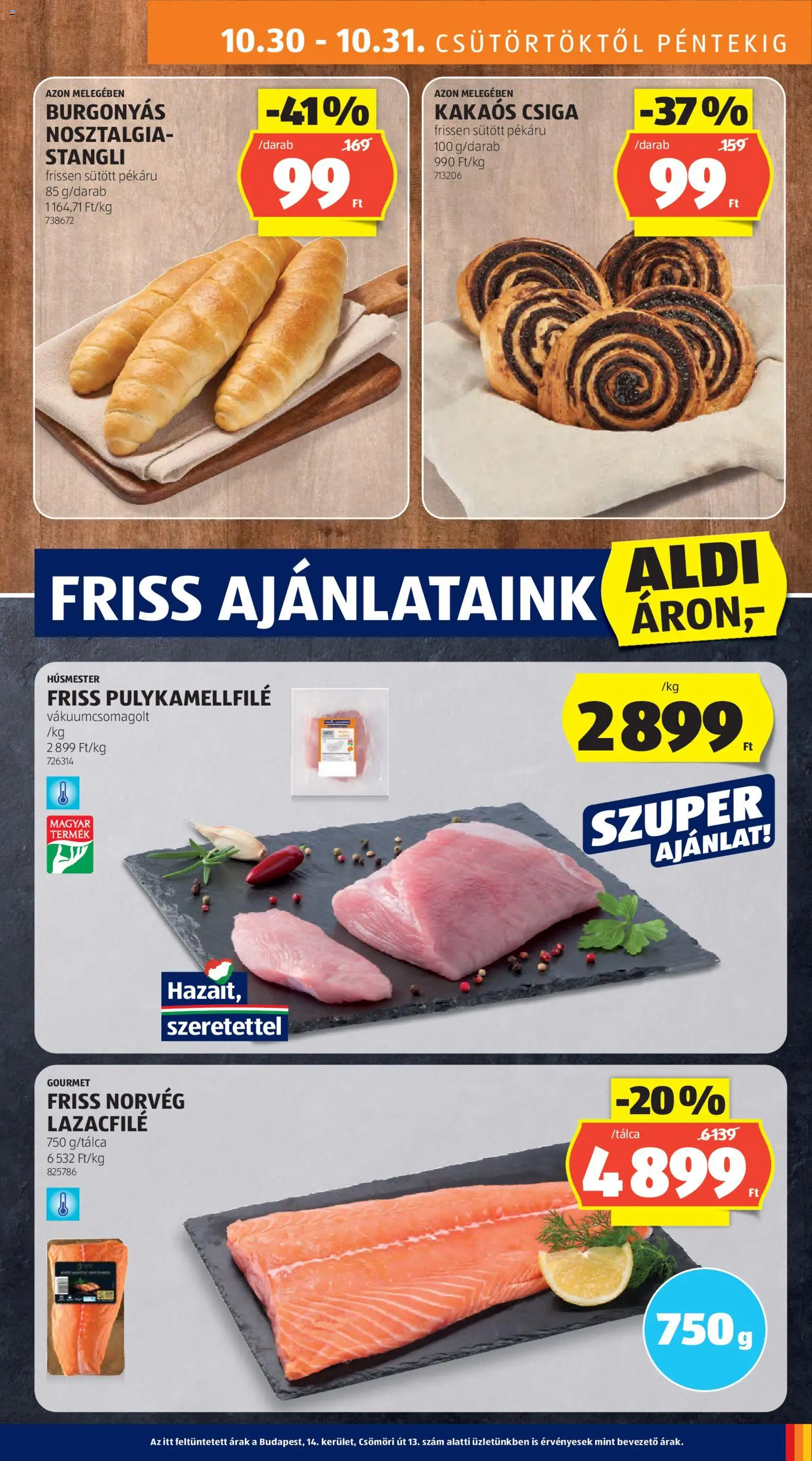 Aldi akciós ujság - amely érvényes a következő dátumtól: 30.10.2025 | Oldal: 9 | Termékek: Stangli, Lazacfilé, Pulykamellfilé, Kakaós csiga