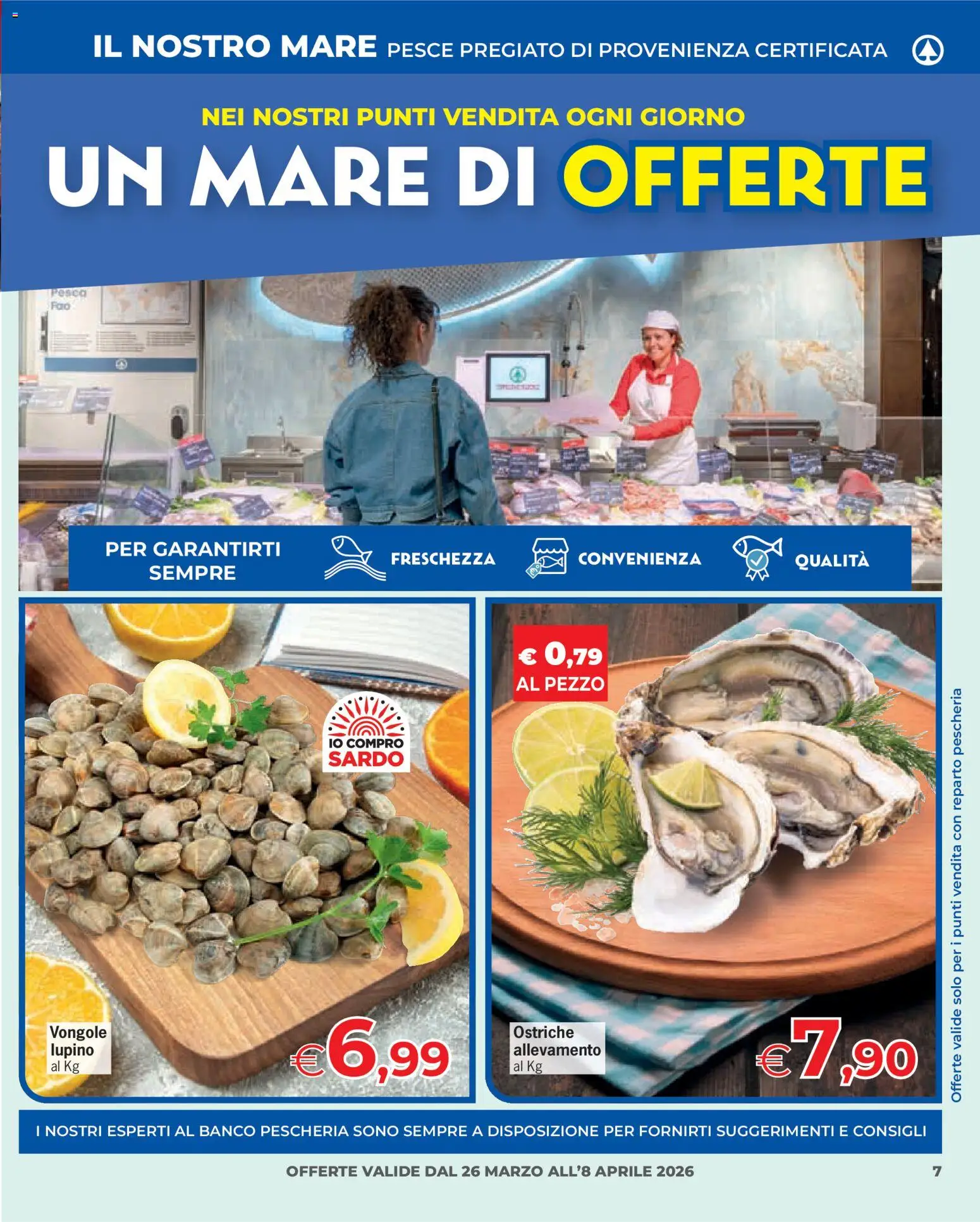 Volantino Eurospar del 26.03.2026 | Pagina: 7 | Prodotti: Pesce, Vongole, Pesca