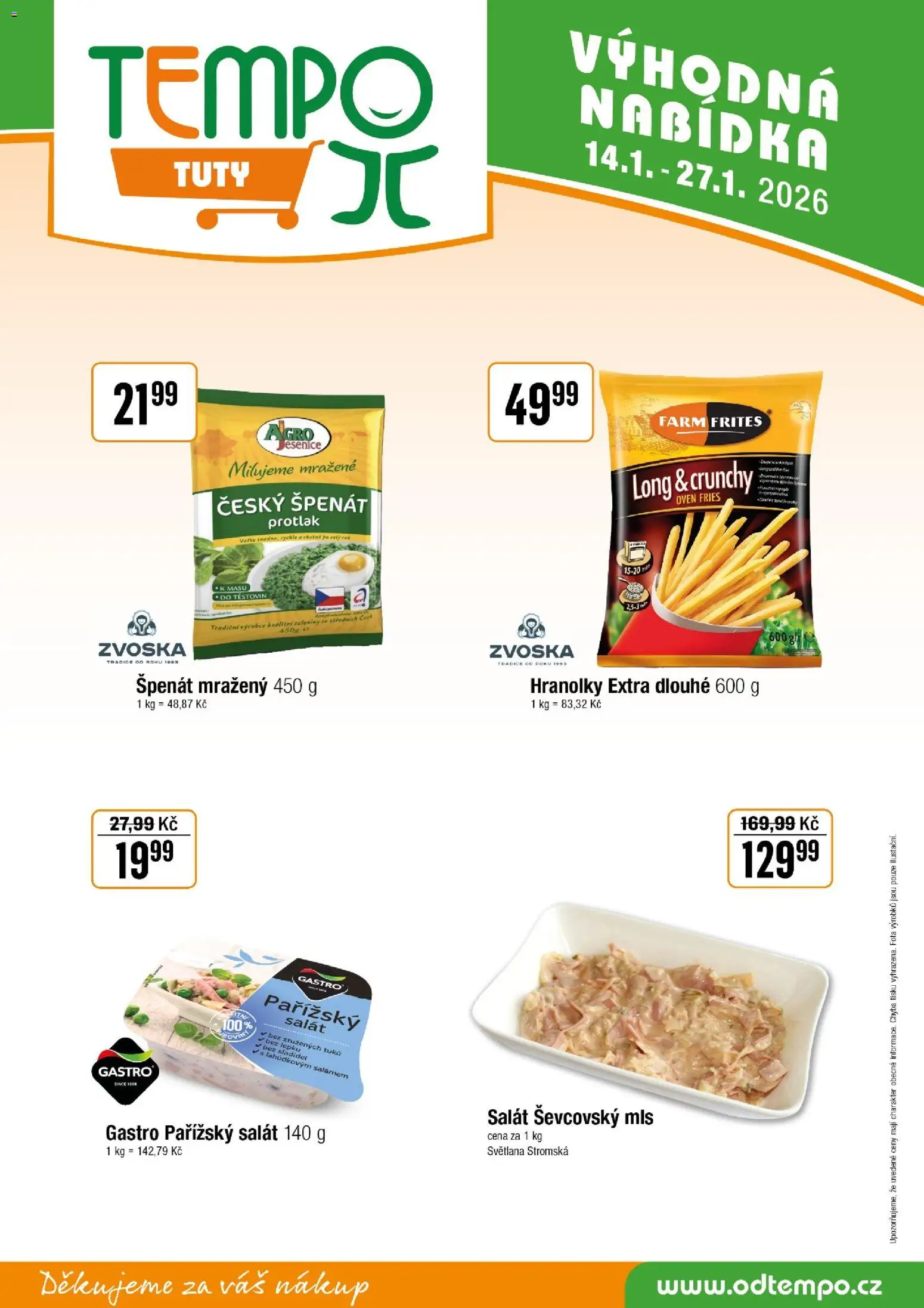 Tempo leták - Tuty od 14.01.2026 | Strana: 11 | Produkty: Hranolky, Salát, Špenát