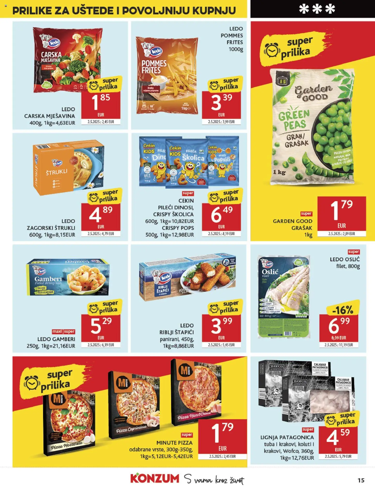 Konzum katalog | vrijedi od 05.11.2025 | Stranica: 15 | Proizvodi: Pommes frites, Pizza, Oslić, Lignja Patagonica