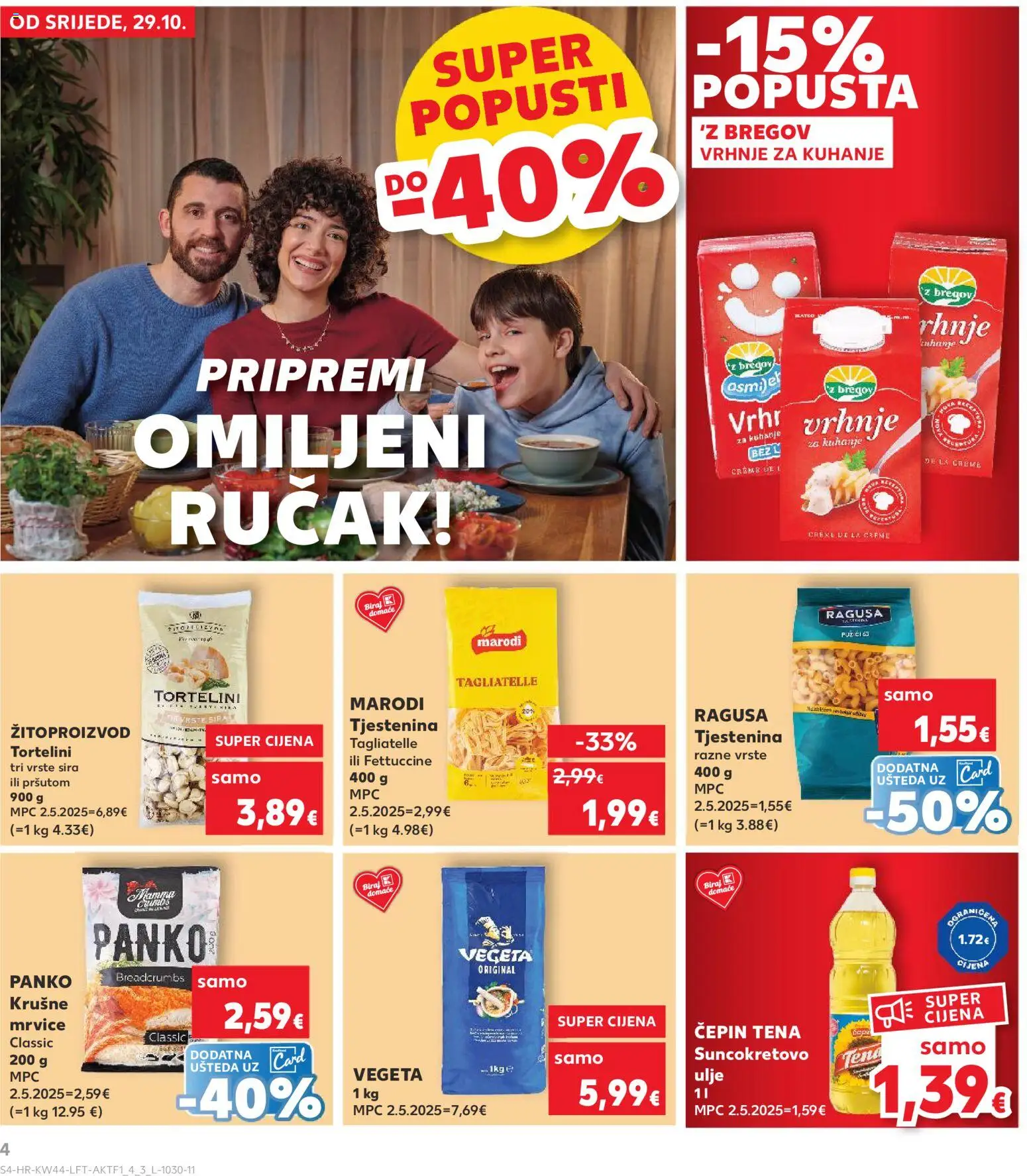 Kaufland katalog | vrijedi od 29.10.2025 | Stranica: 4 | Proizvodi: Suncokretovo ulje, Ulje, Pasta, Vegeta