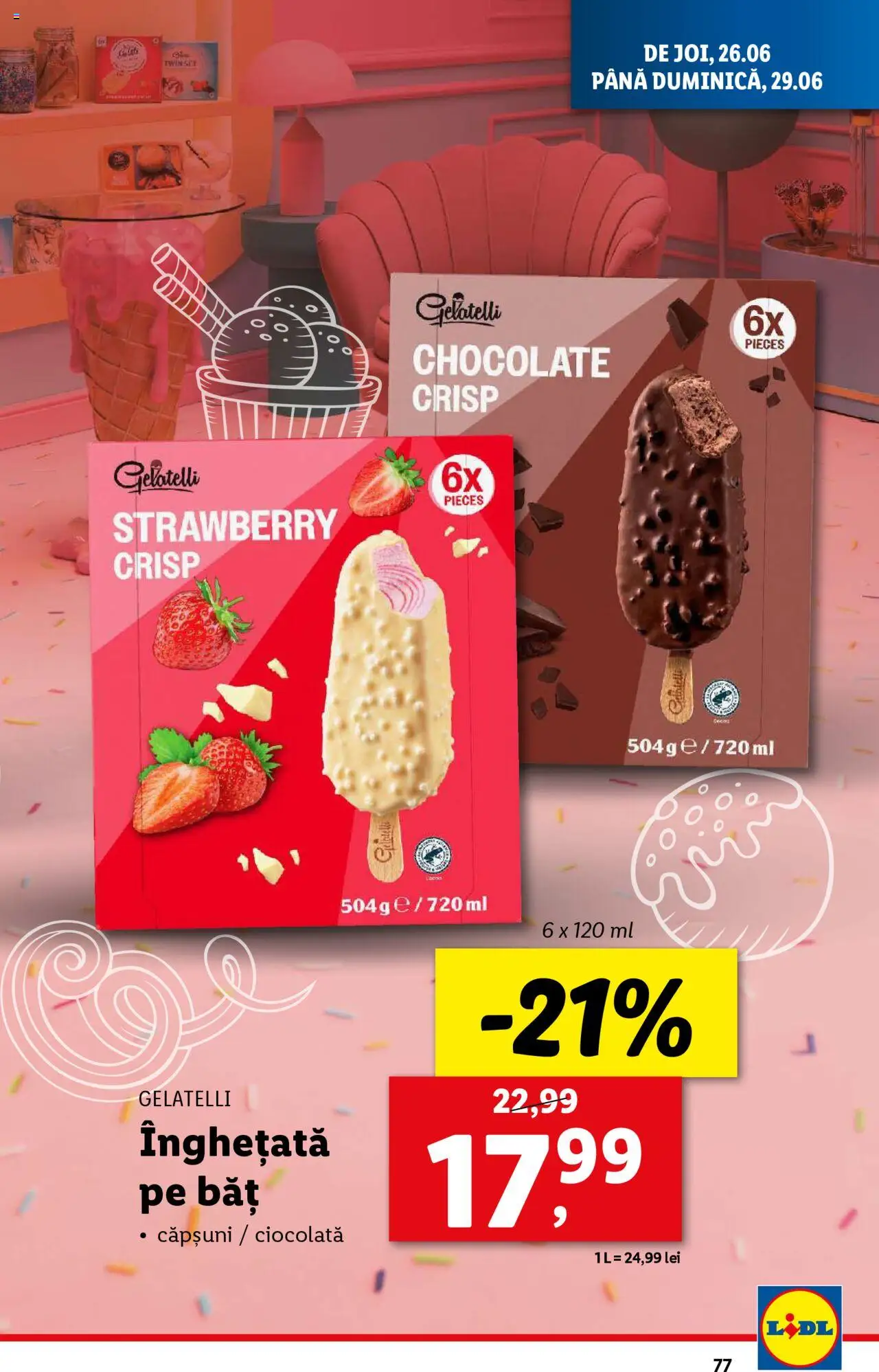 Catalog Lidl – valabil de la 23.06.2025 | Pagină: 77 | Produse: Çarşaf, Ciocolată, Căpșuni, Înghețată