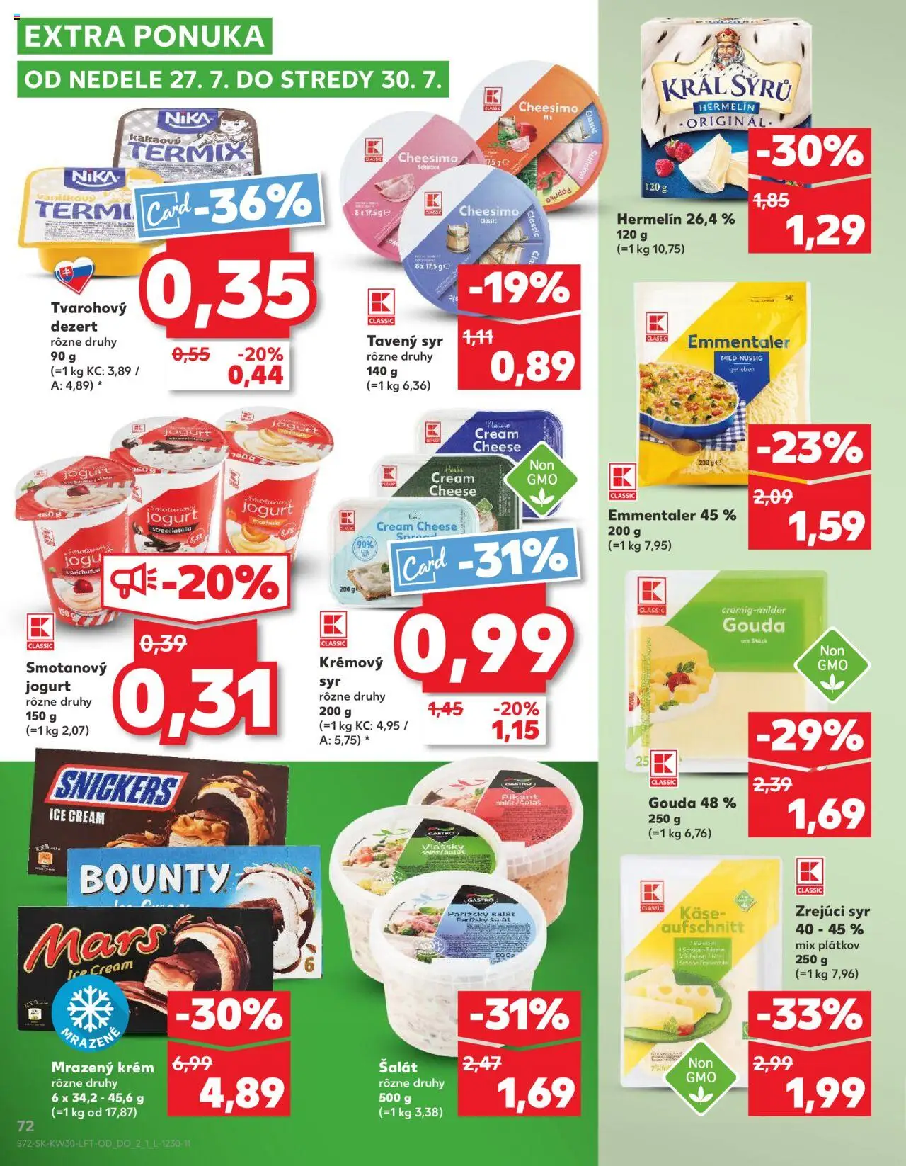 Kaufland Senica │ platný od 24.07.2025 | Strana: 72 | Produkty: Paprika, Gouda, Krém, Šalát