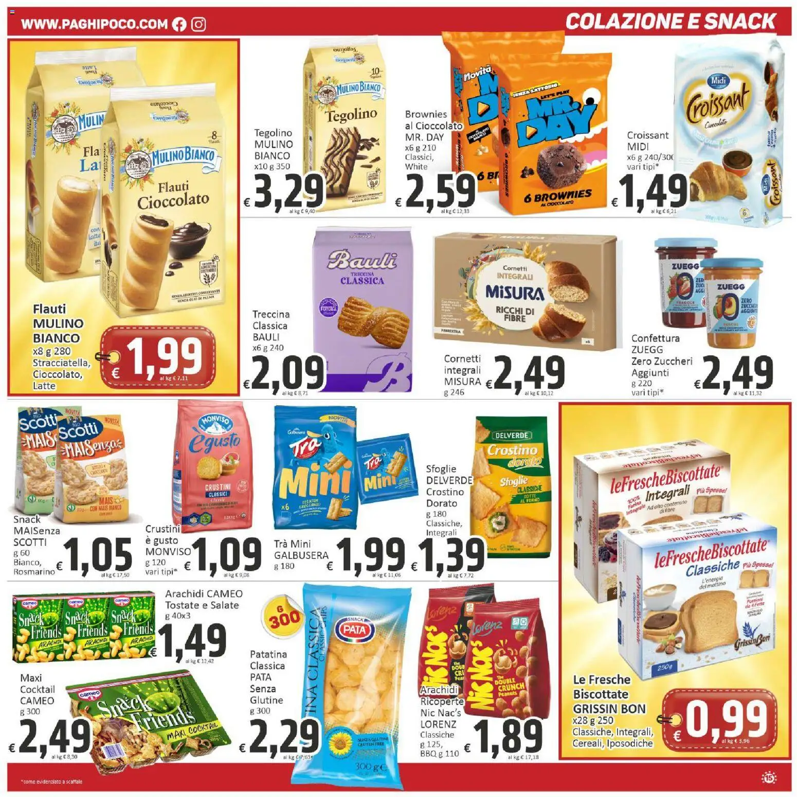 Volantino Paghi Poco del 07.04.2026 | Pagina: 15 | Prodotti: Rosmarino, Cioccolato, Latte, Forno