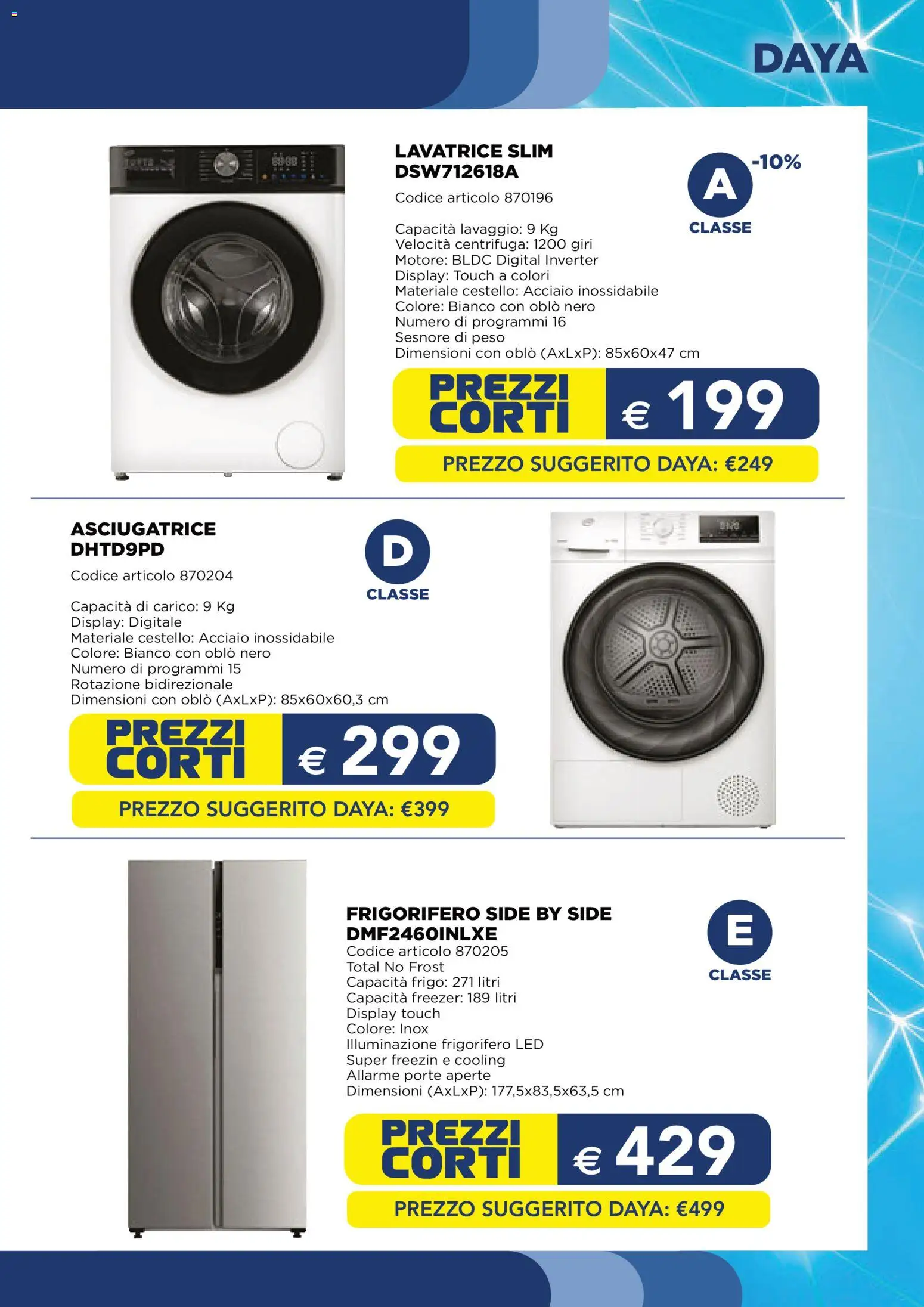 Volantino Esselunga S del 26.02.2026 | Pagina: 13 | Prodotti: Centrifuga, Freezer, Asciugatrice, Frigorifero