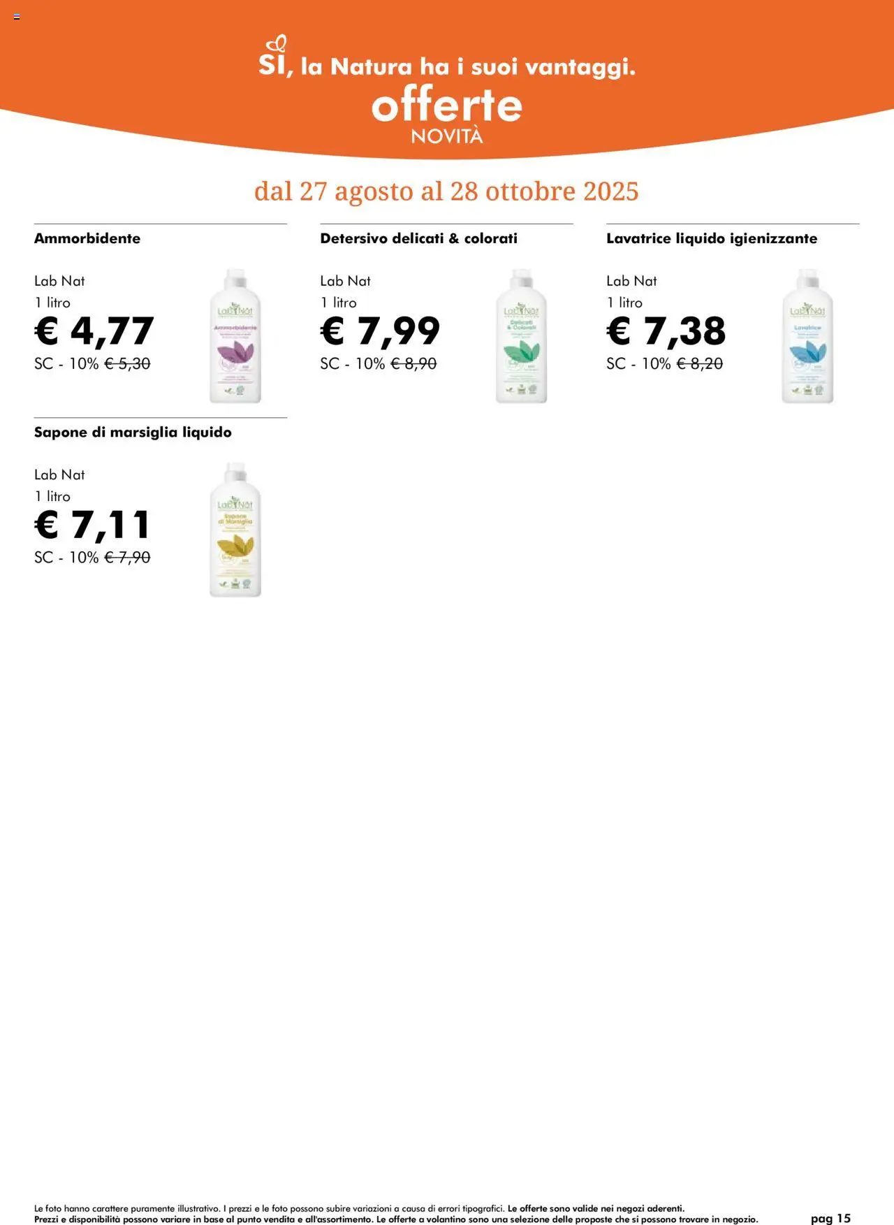 Volantino Natura Sì del 27.08.2025 | Pagina: 15 | Prodotti: Sapone, Sapone di marsiglia, Ammorbidente, Lavatrice