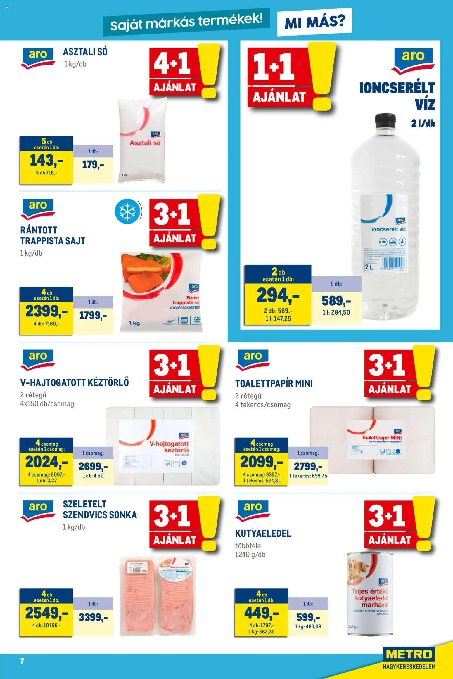 Metro akciós ujság - amely érvényes a következő dátumtól: 02.01.2026 | Oldal: 7 | Termékek: Szendvics, Kutyaeledel, Sonka, Sajt