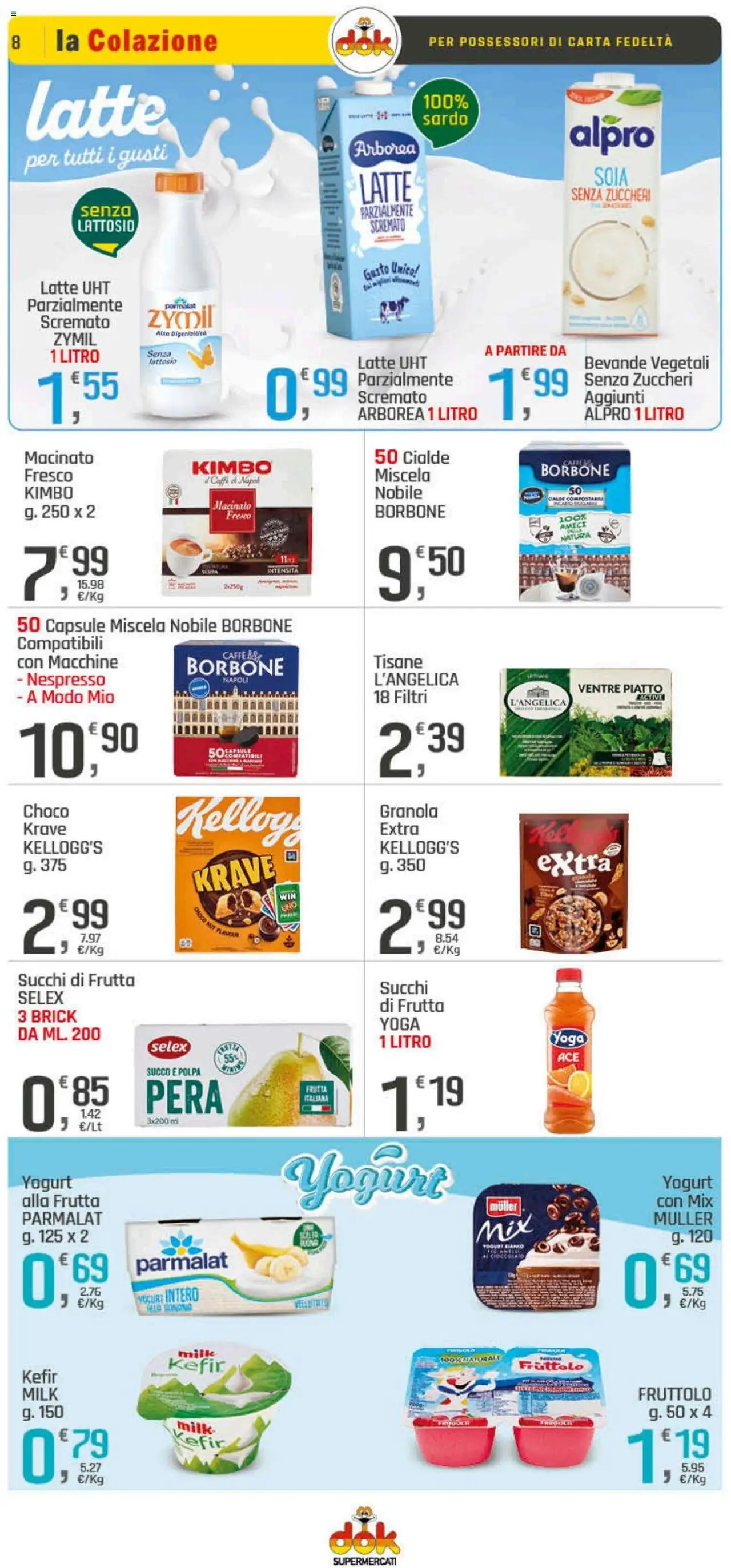 Volantino DOK del 09.10.2025 | Pagina: 8 | Prodotti: Yogurt, Latte, Piatto, Macinato
