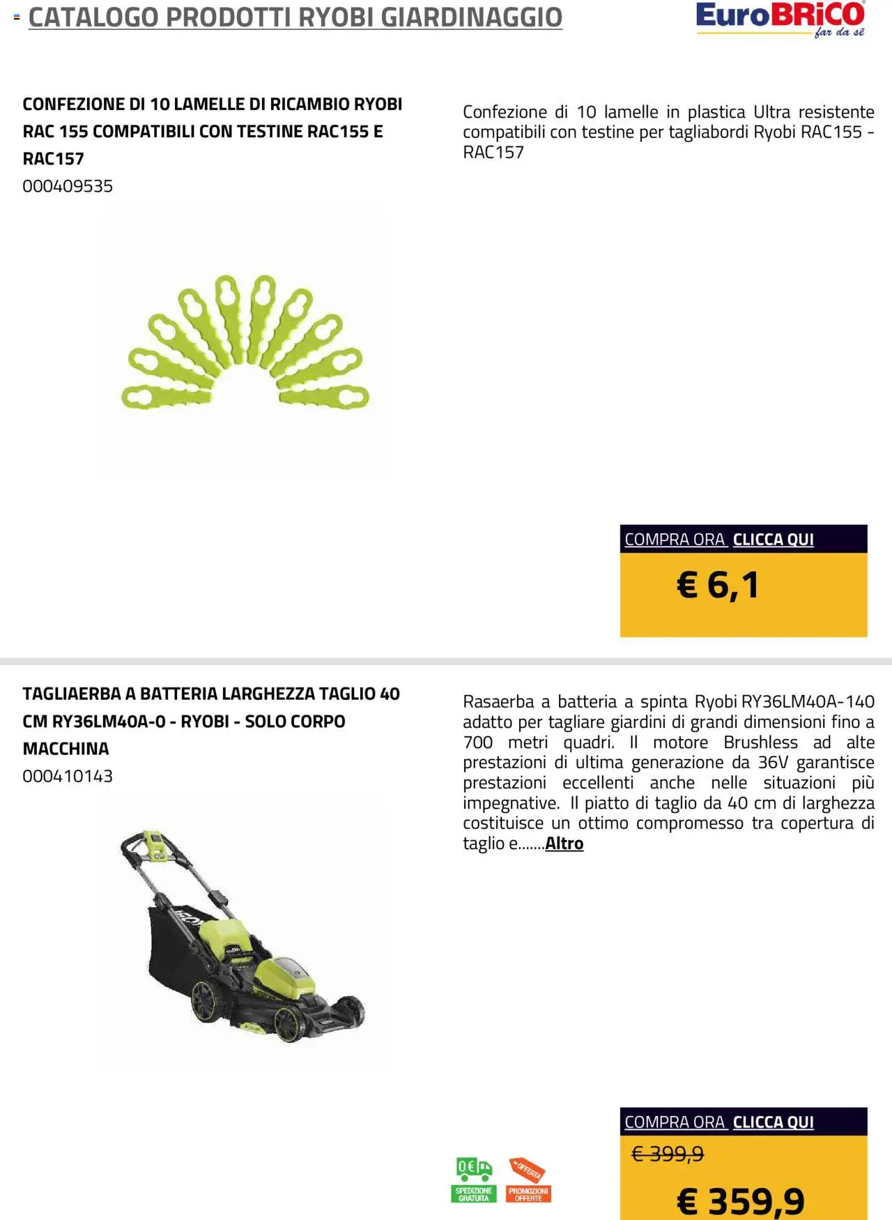 Volantino Eurobrico del 23.07.2025 | Pagina: 52 | Prodotti: Rasaerba, Piatto, Batteria