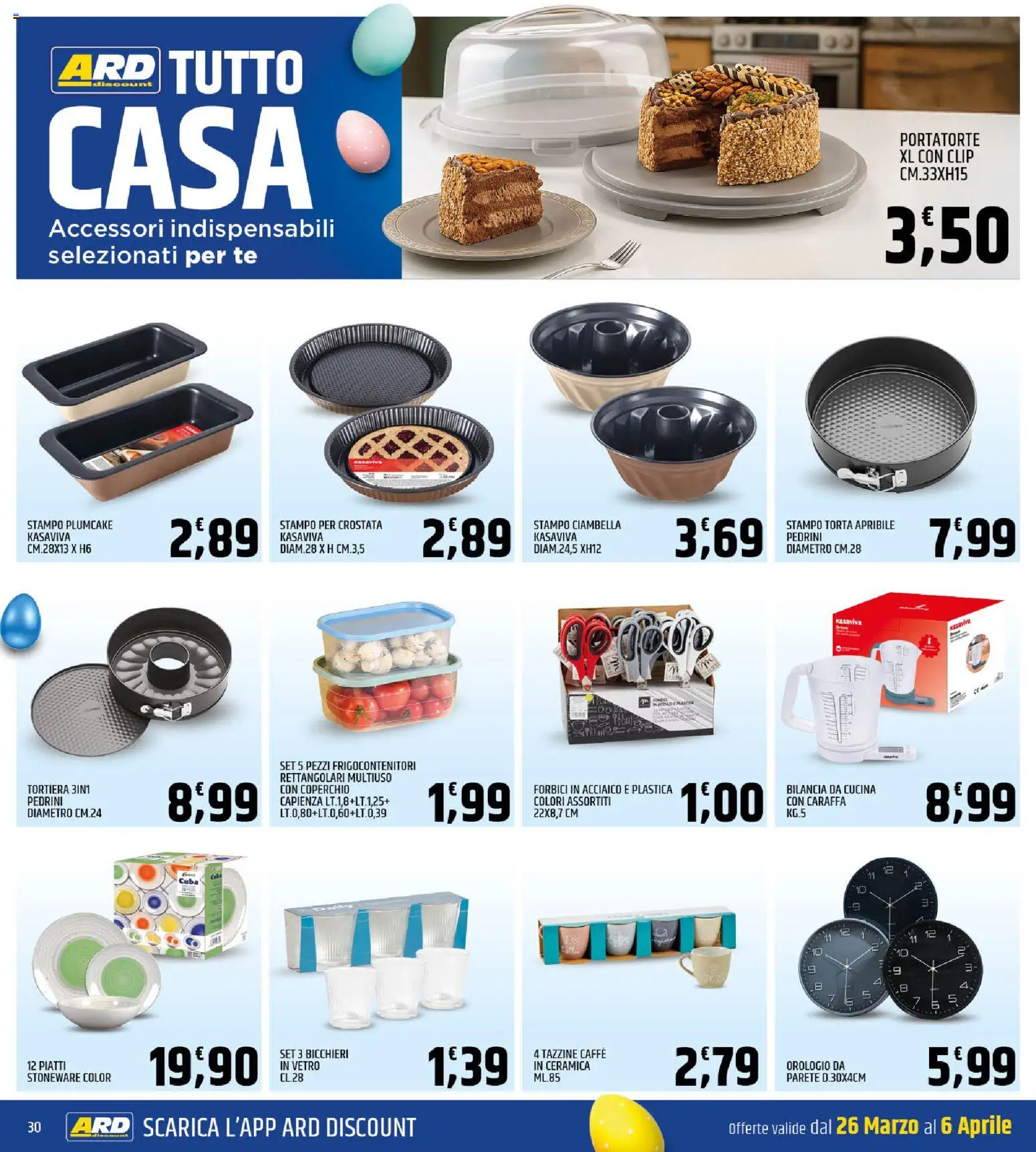 Volantino ARD Discount del 24.03.2026 | Pagina: 30 | Prodotti: Tortiera, Tè, Torta, Bilancia