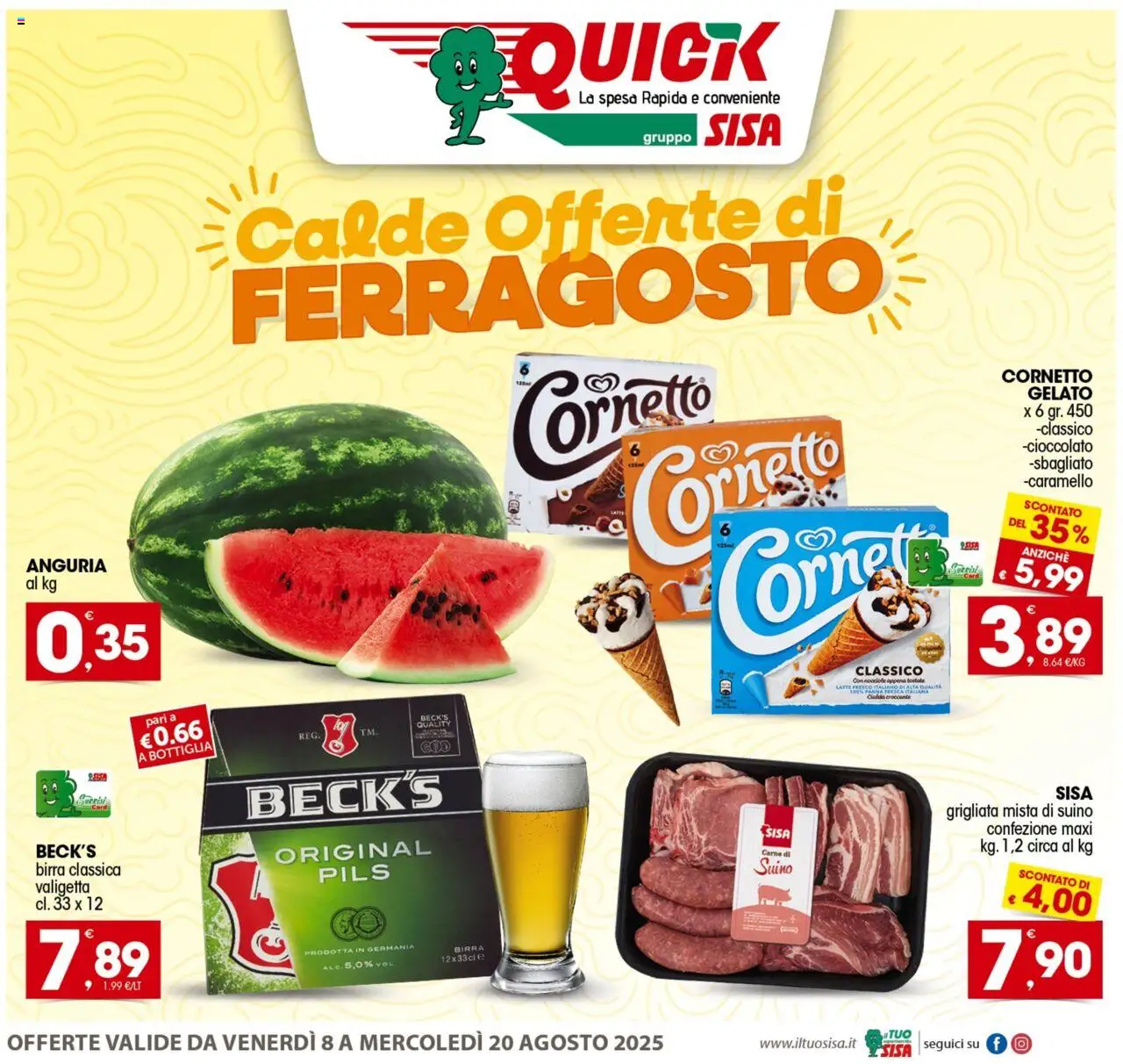 Volantino SISA del 08.08.2025 | Pagina: 1 | Prodotti: Cioccolato, Nocciole, Anguria, Valigetta