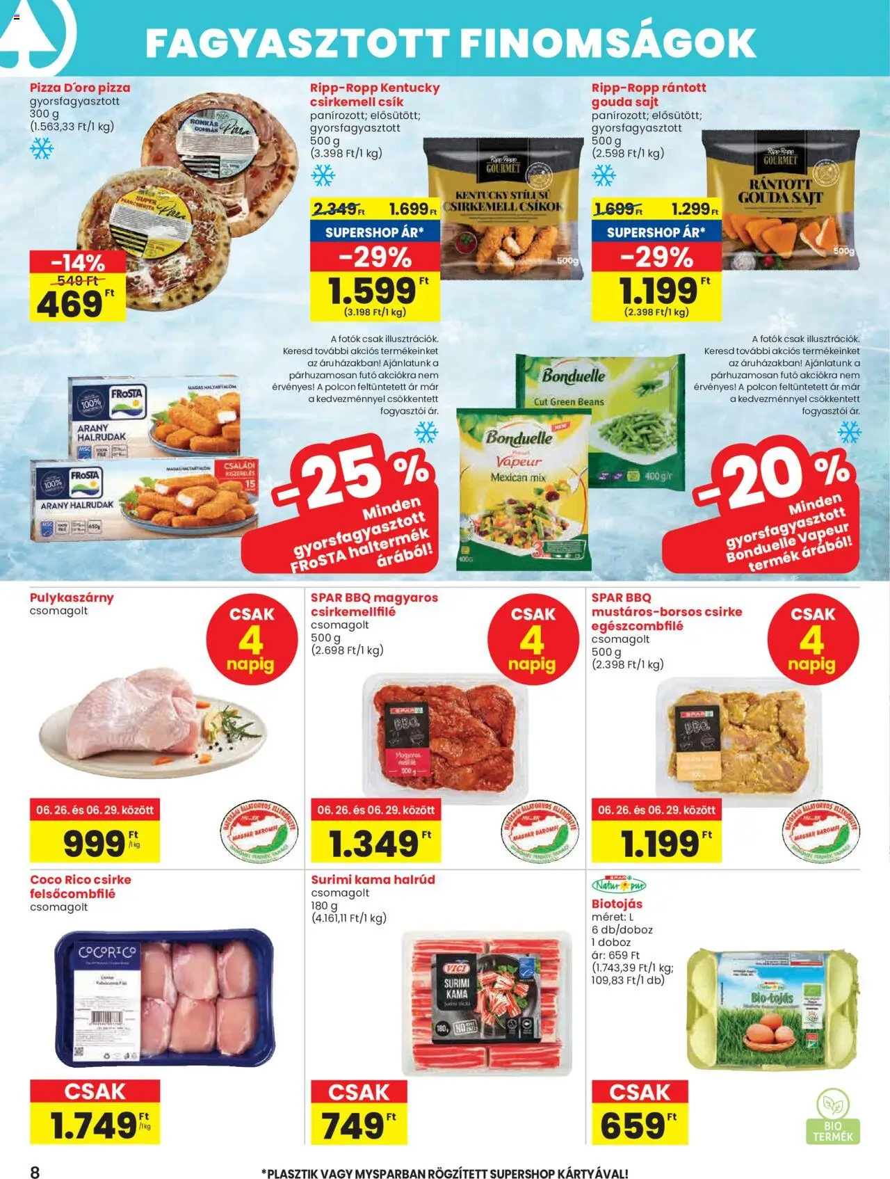 Spar akciós ujság - amely érvényes a következő dátumtól: 26.06.2025 | Oldal: 8 | Termékek: Pulykaszárny, Doboz, Sajt, Csirkemell