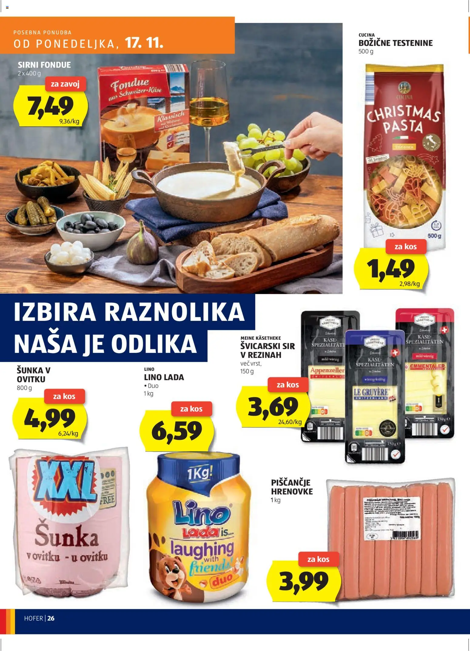 Hofer SI katalog | vrijedi od 13.11.2025 | Stranica: 26 | Proizvodi: Lino Lada, Sir, Hrenovke, Pasta
