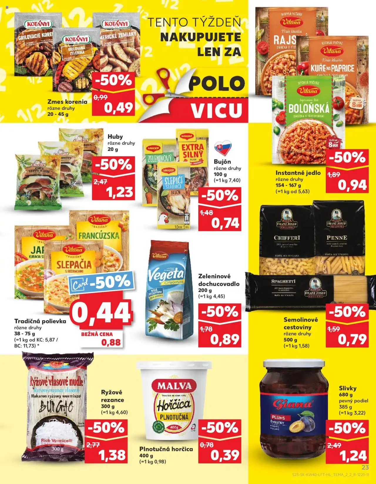 Nové Kaufland akcie – leták je platný od 02.10.2025 | Strana: 23 | Produkty: Penne, Bujón, Omáčka, Slivky