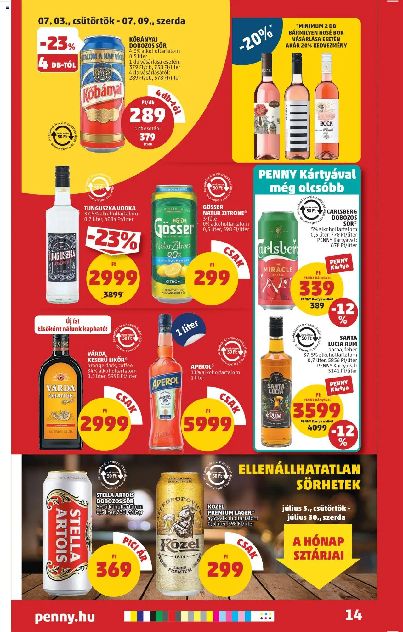 PENNY akciós ujság - amely érvényes a következő dátumtól: 03.07.2025 | Oldal: 18 | Termékek: Gösser, Rum, Stella artois, Sör
