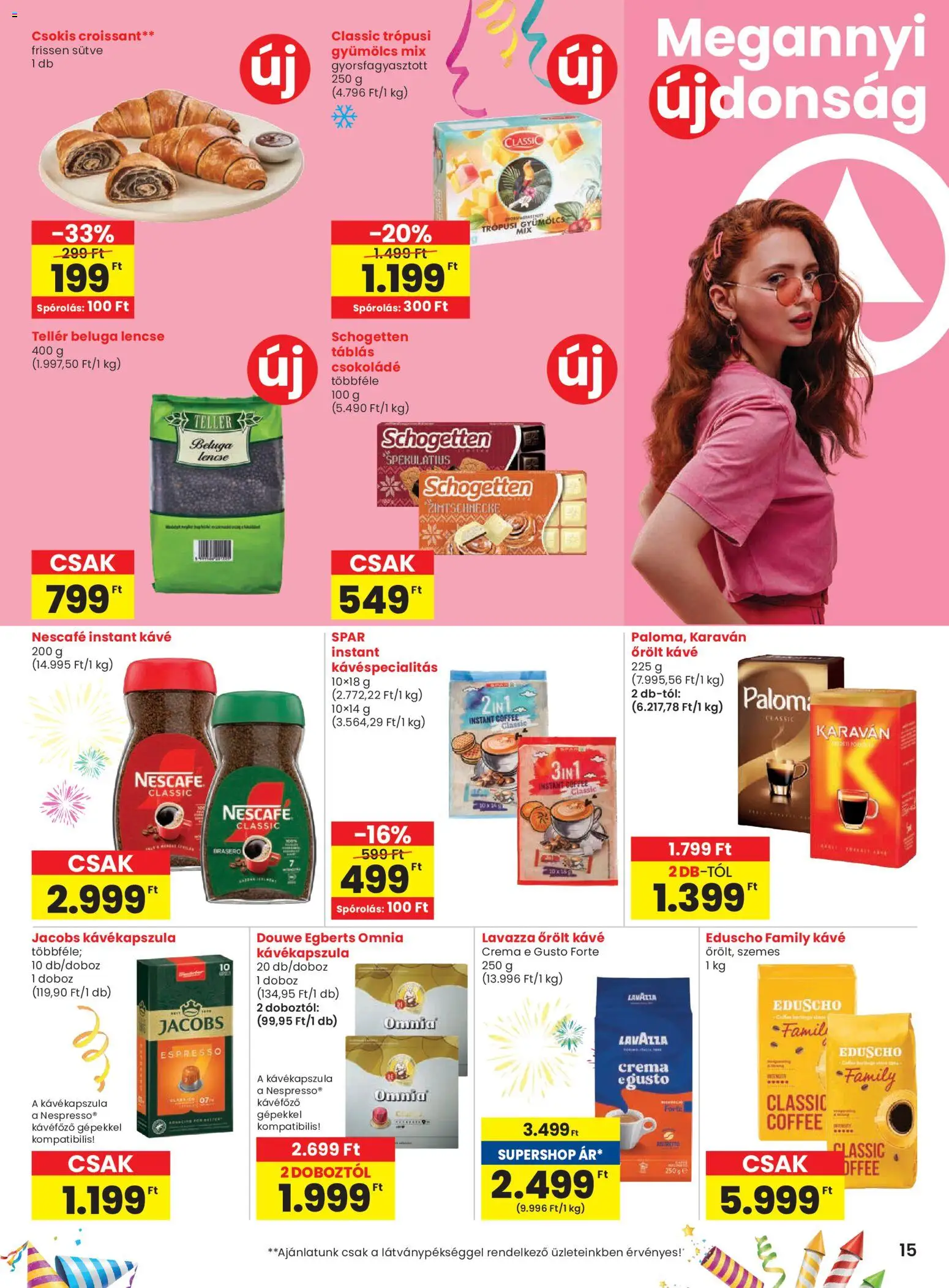 Spar akciós ujság - amely érvényes a következő dátumtól: 23.12.2025 | Oldal: 15 | Termékek: Croissant, Kávékapszula, Kávé, Őrölt kávé
