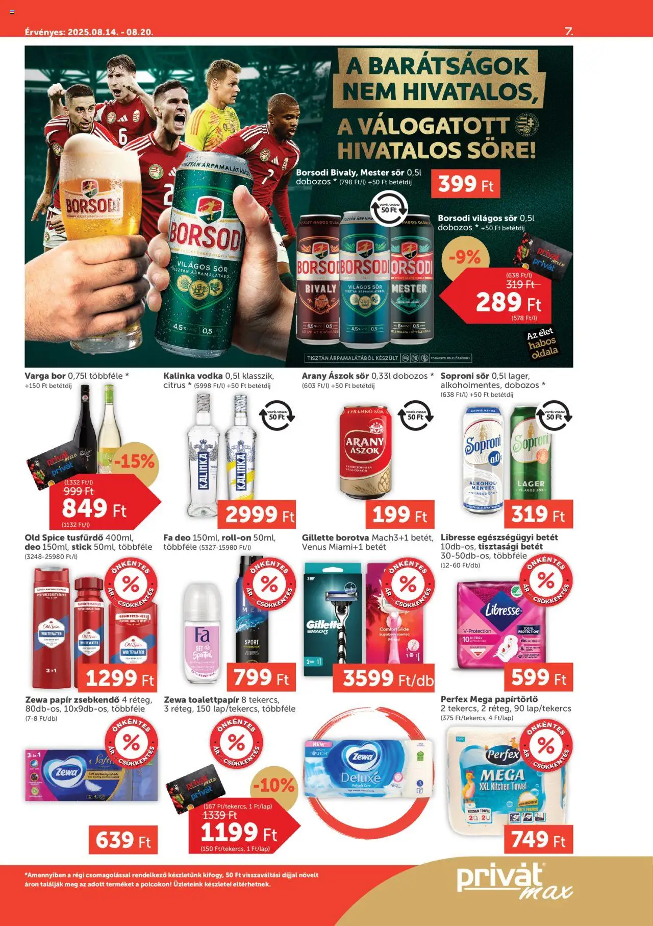 PRIVÁT akciós ujság - amely érvényes a következő dátumtól: 14.08.2025 | Oldal: 7 | Termékek: Old spice, Arany ászok, Bor, Sör