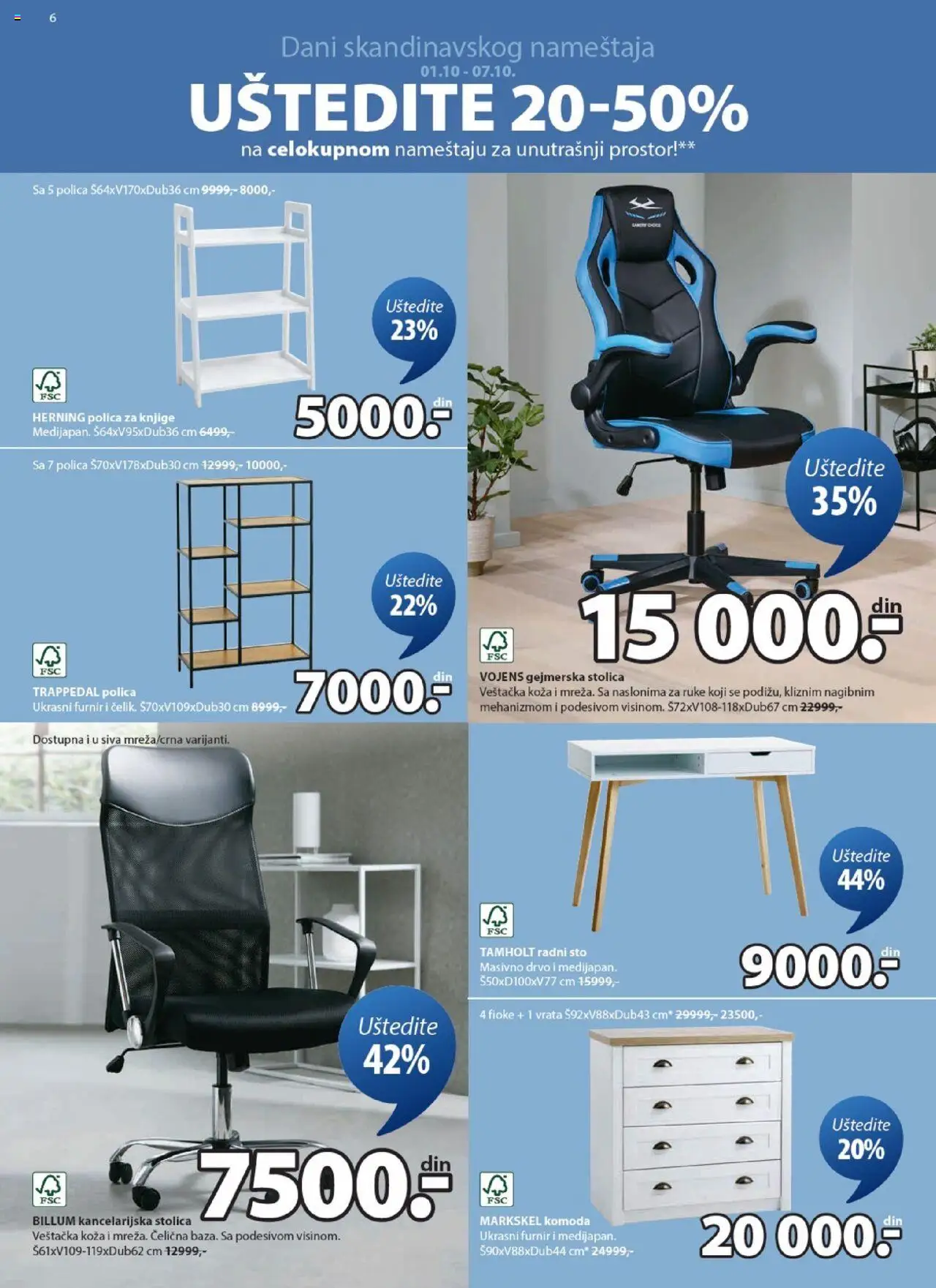 Jysk katalog - važi od 01.10.2025 | Strana: 6 | Proizvode: Komoda, Polica, Kancelarijska stolica, Gejmerska stolica