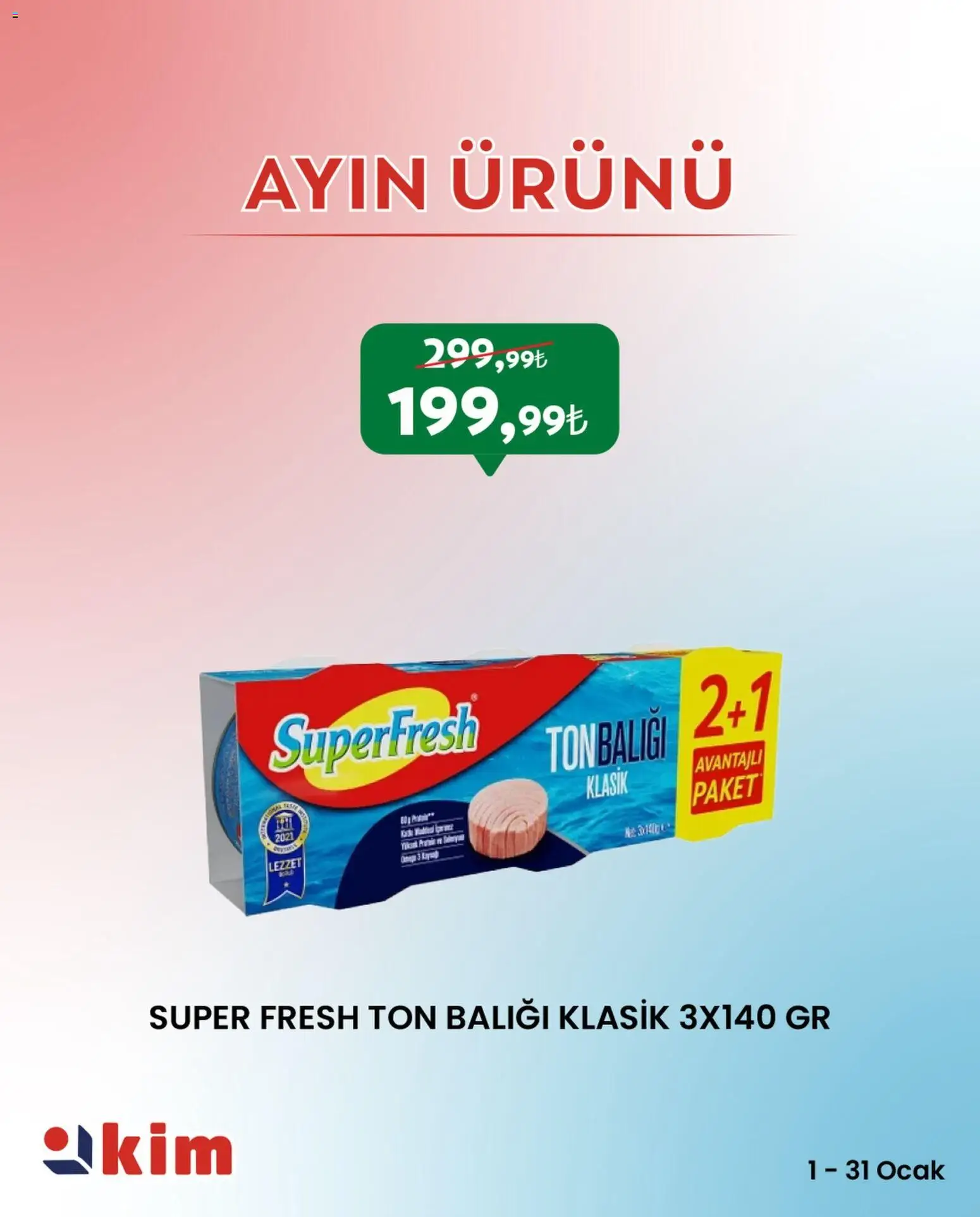 Kim Market Ayın Ürünü - 01.01.2026 tarihinden itibaren geçerlidir | Sayfa: 1 | Ürünler: Ton balığı, Ocak