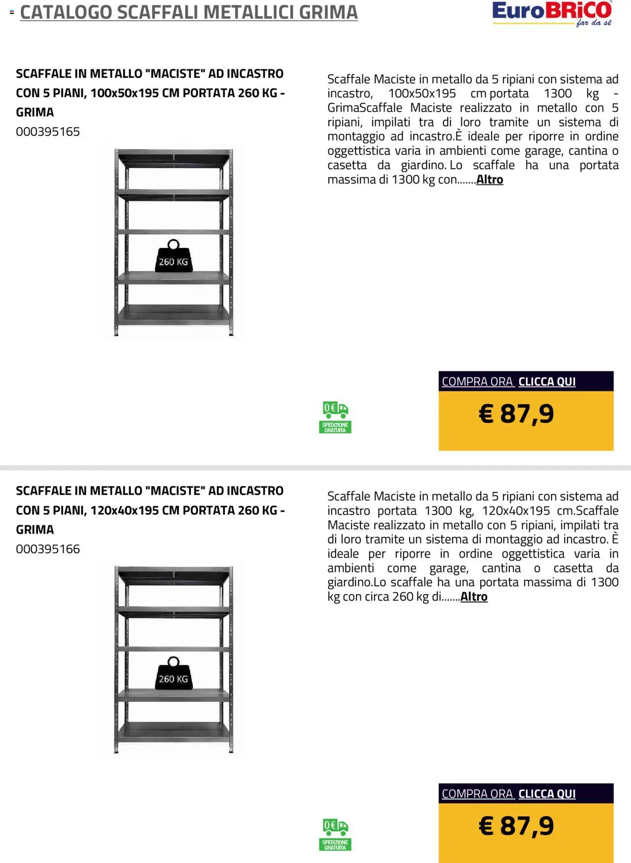Volantino Eurobrico del 23.07.2025 | Pagina: 8 | Prodotti: Scaffale