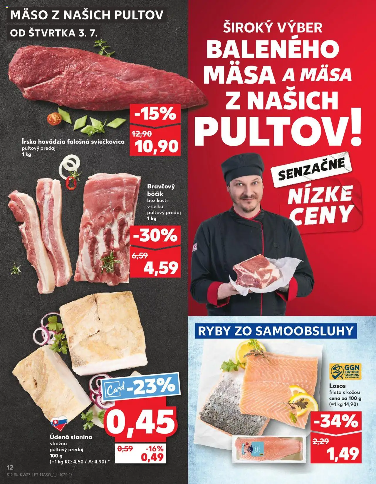 Kaufland Čadca │ platný od 03.07.2025 | Strana: 12 | Produkty: Ryby, Slanina, Bravčový bôčik, Losos