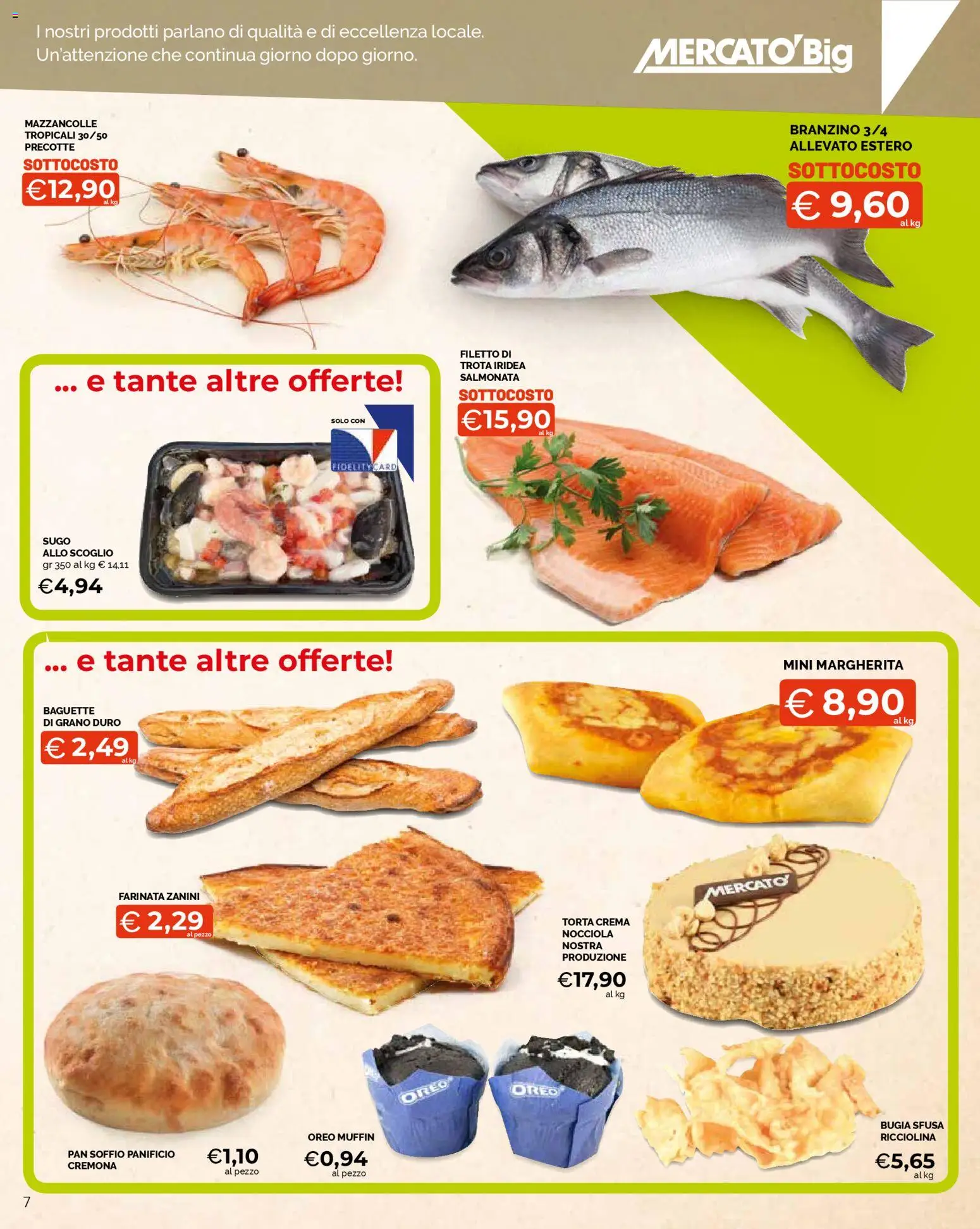 Volantino Mercatò del 22.01.2026 | Pagina: 7 | Prodotti: Mazzancolle, Trota, Torta, Sugo