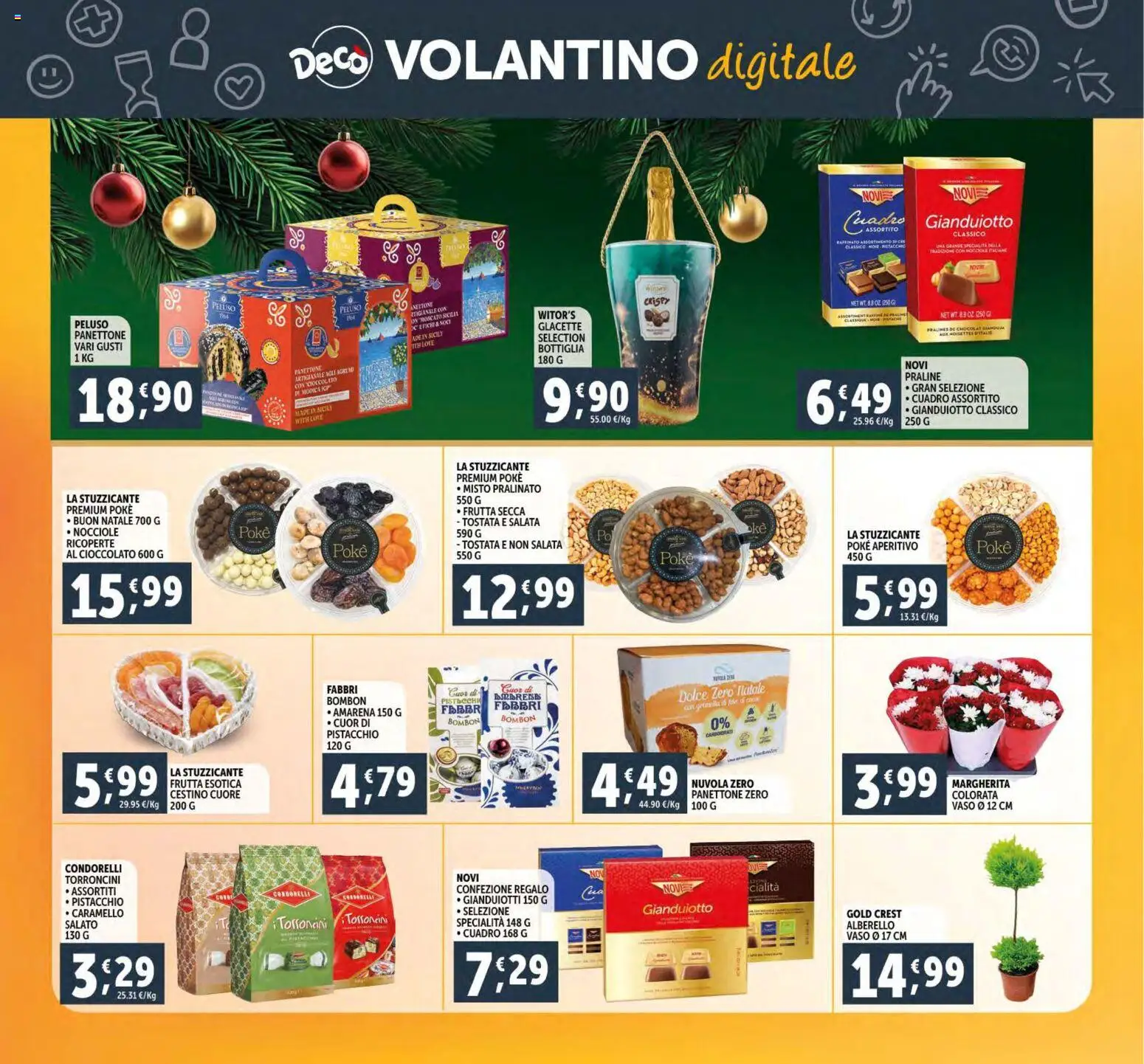 Volantino Decò del 15.12.2025 | Pagina: 30 | Prodotti: Noci, Panettone, Torroncini, Aperitivo