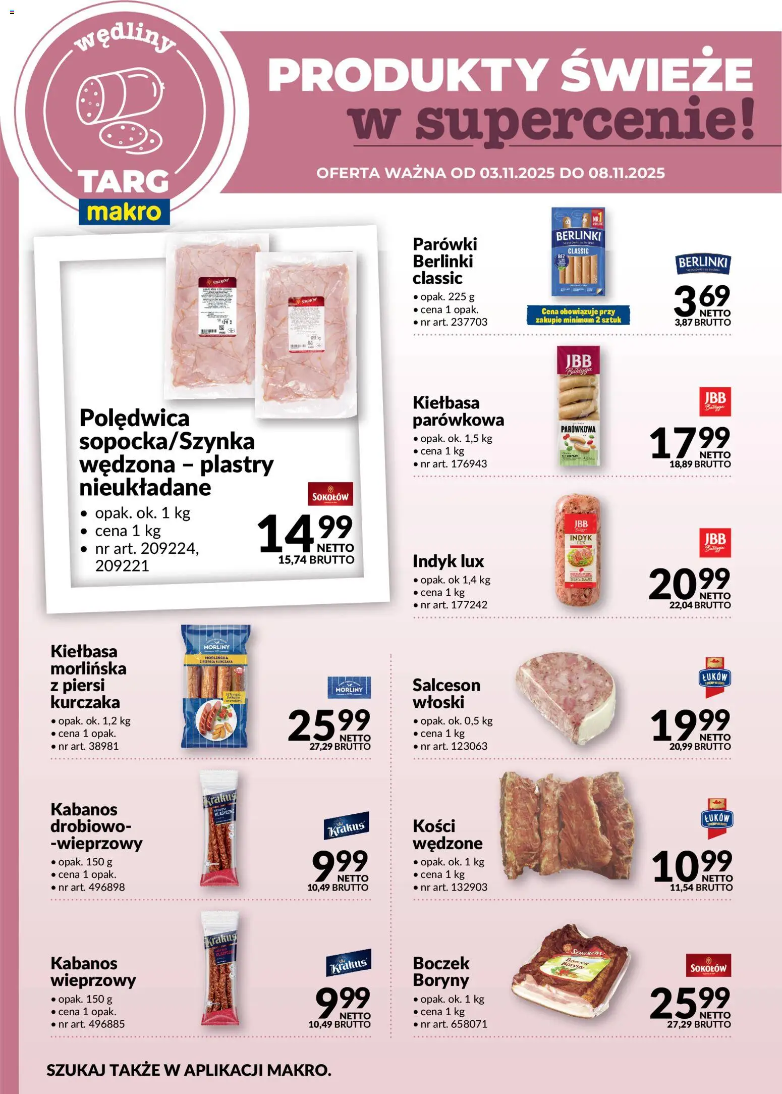 Makro Gazetka - Produkty świeże w supercenie od 03.11.2025 | Strona: 2 | Produkty: Kiełbasa, Parówki berlinki, Parówki, Boczek