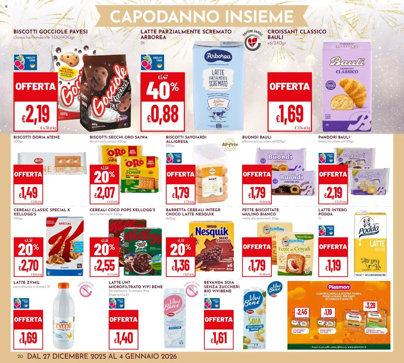 Volantino Pan del 27.12.2025 | Pagina: 20 | Prodotti: Biscotti, Latte, Croissant, Fette biscottate