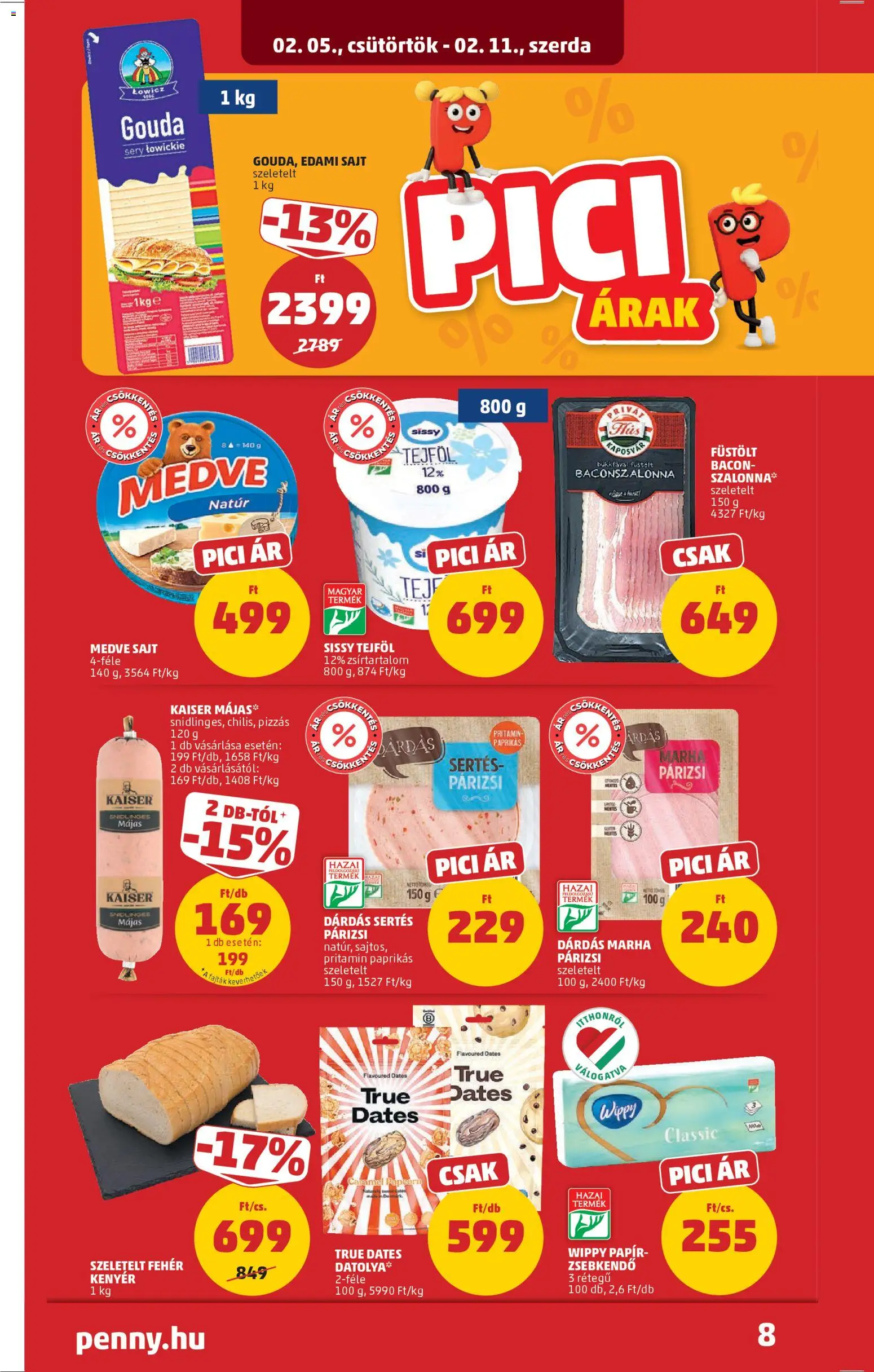 PENNY akciós ujság - amely érvényes a következő dátumtól: 05.02.2026 | Oldal: 10 | Termékek: Datolya, Edami sajt, Bacon, Tejföl